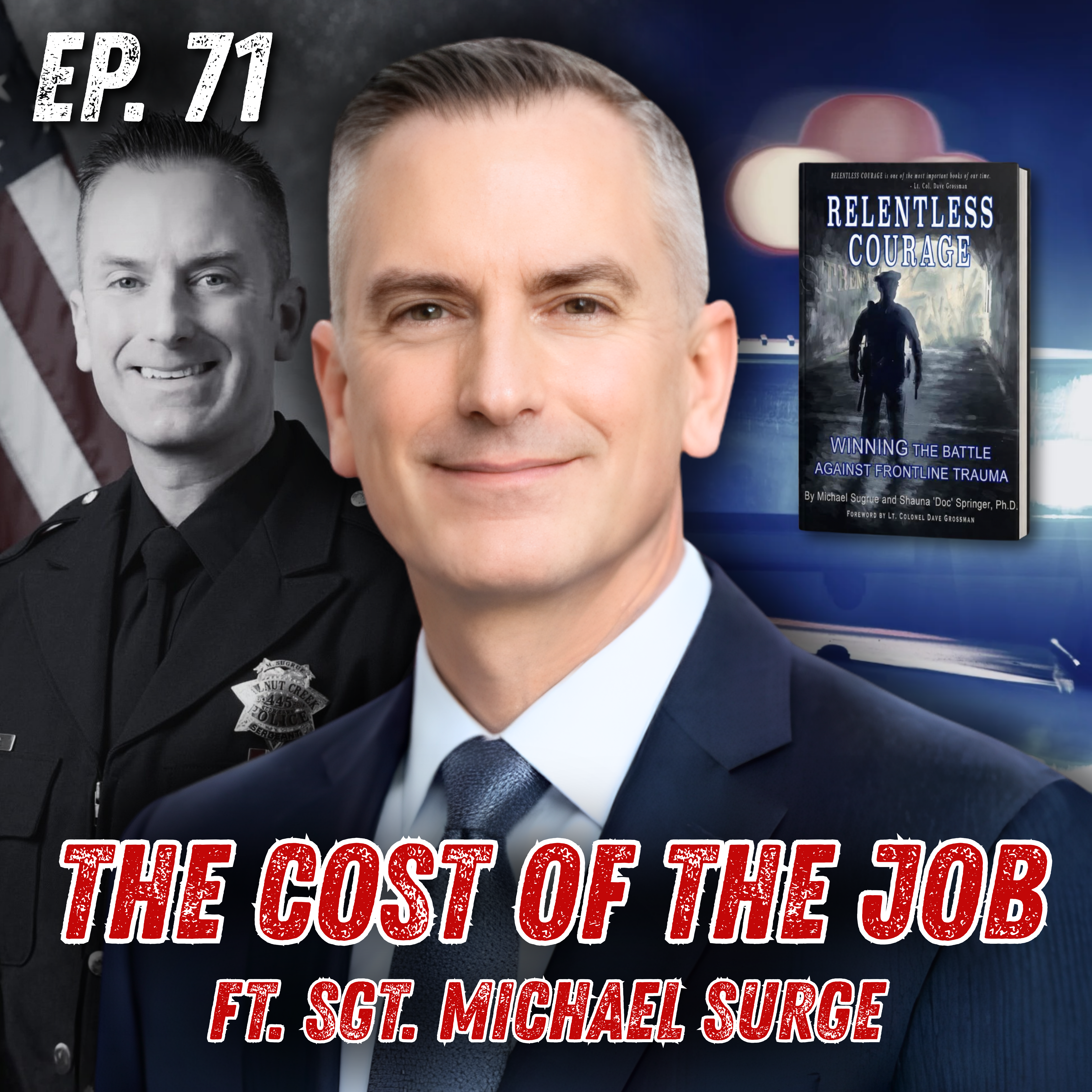 Ep 71: Residual Trauma: What First Responders Carry Home episode artwork