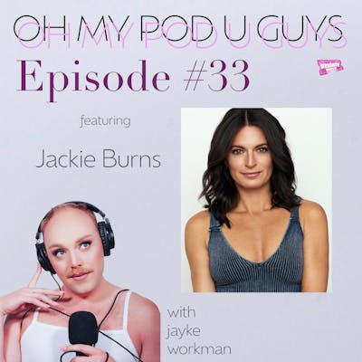 #33 From Green To Celine with Jackie Burns