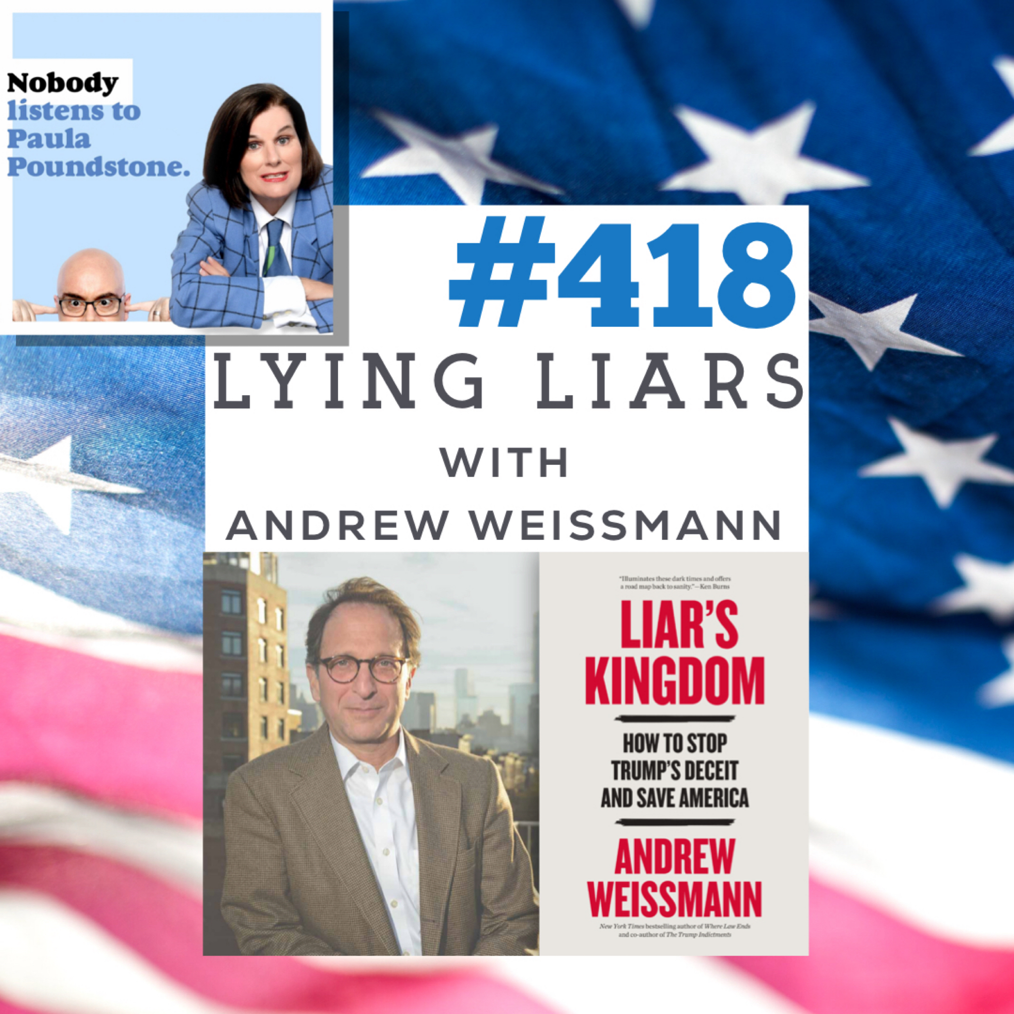 EP 418: Lying Liars with Andrew Weissmann
