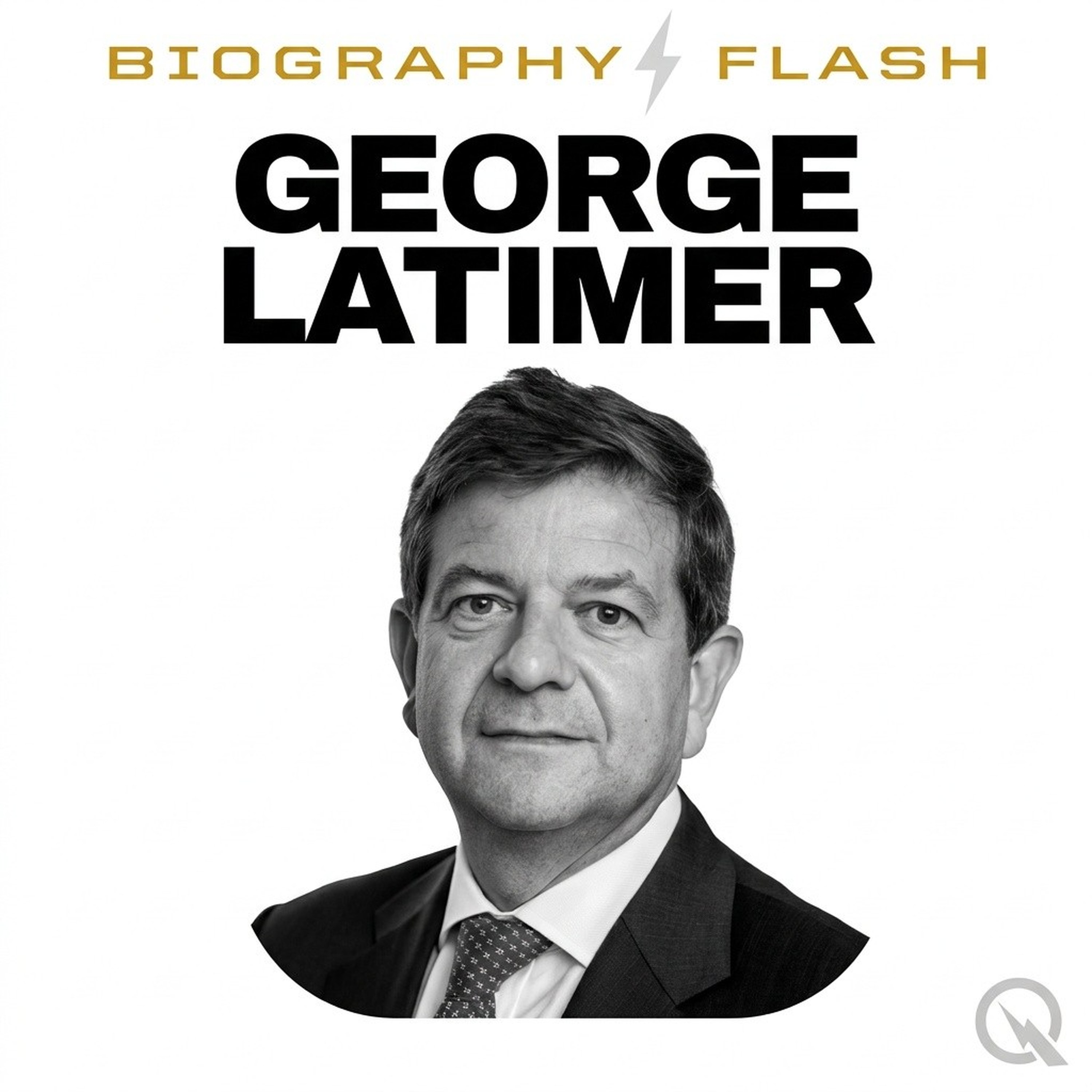 George Latimer - Biography Flash