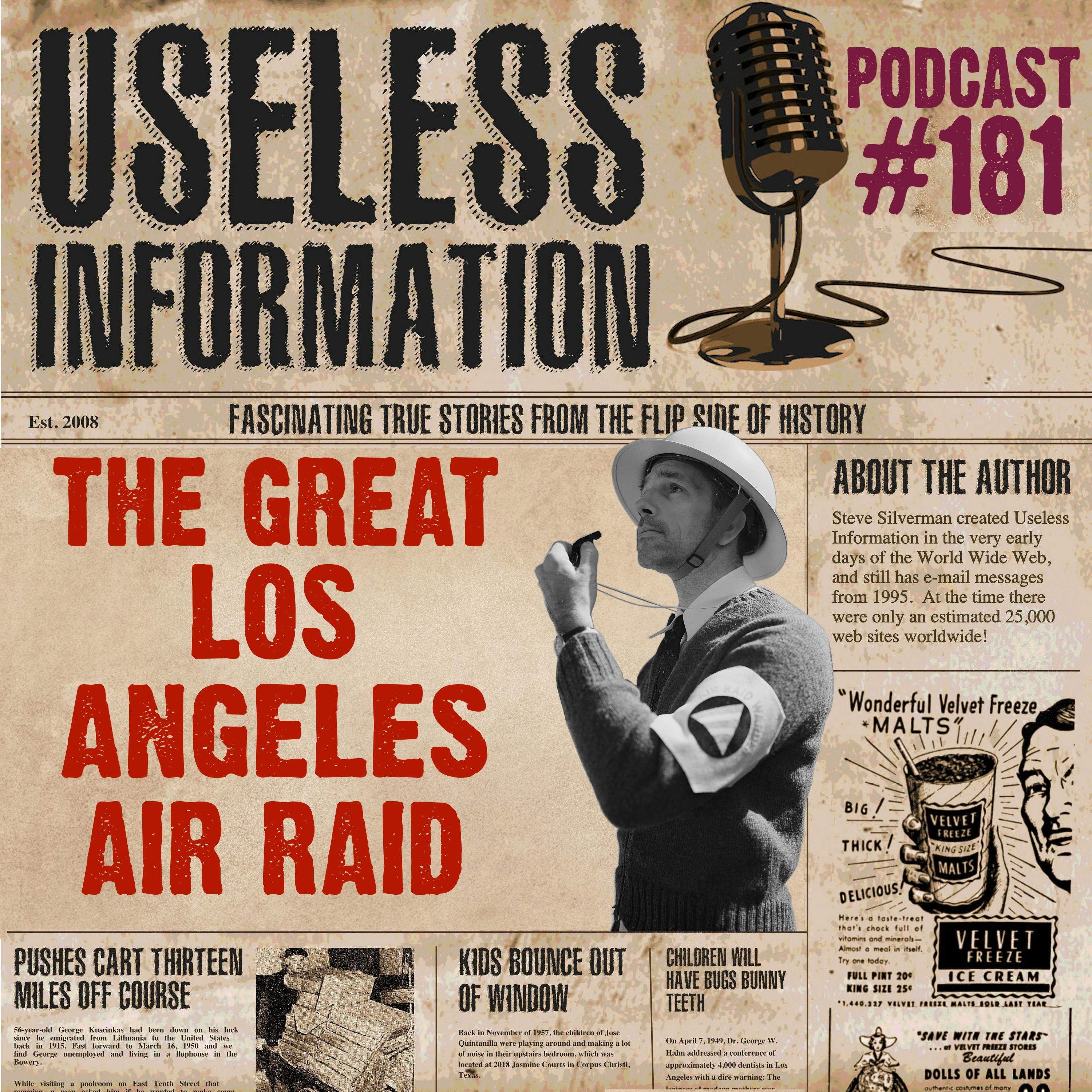 The Great Los Angeles Air Raid - UI Podcast #181