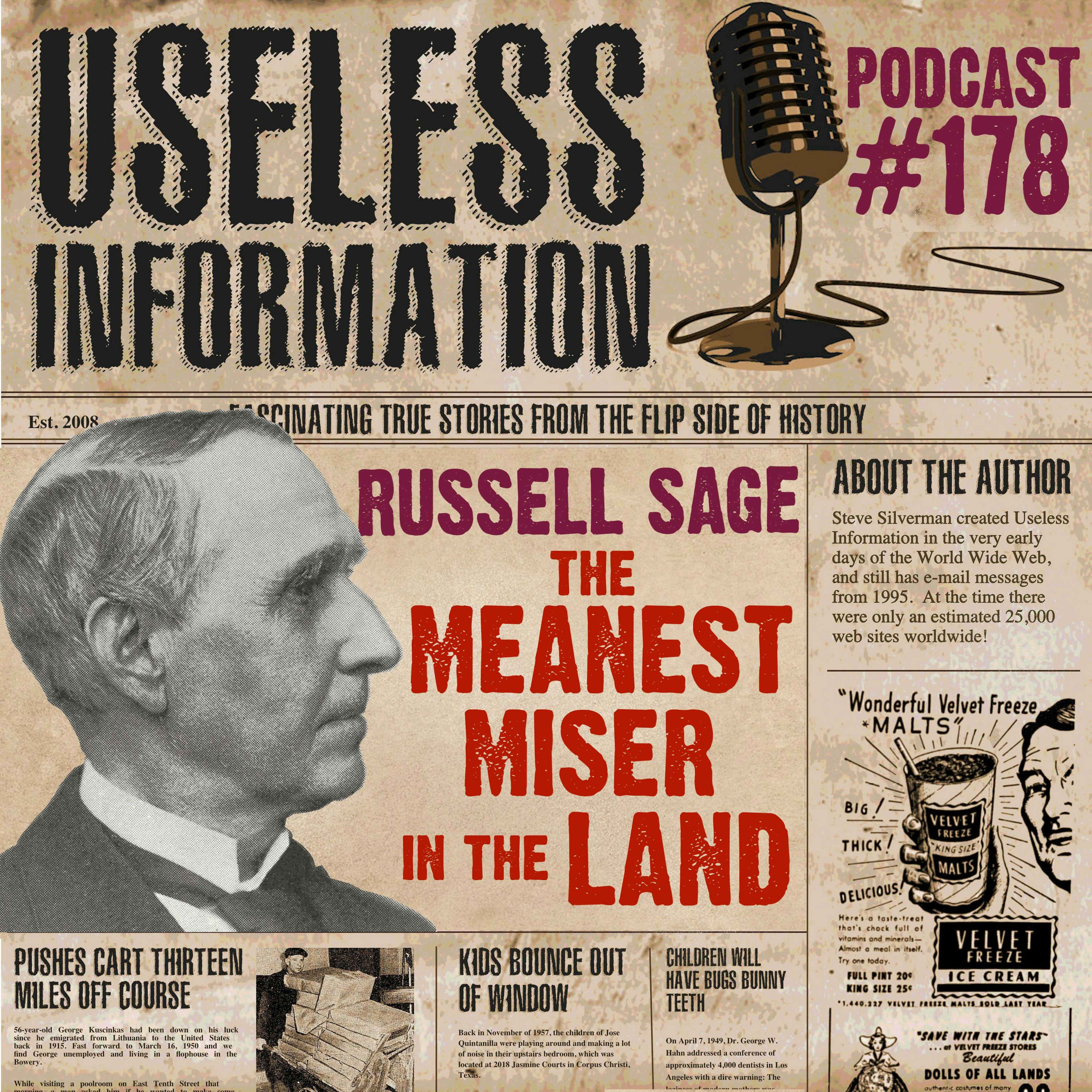 Russell Sage: The Meanest Miser in the Land - UI #178