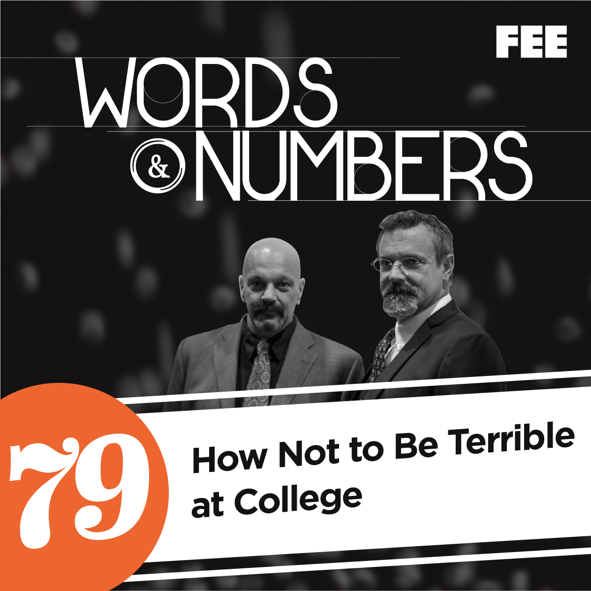 Episode 79: How Not to Be Terrible at College