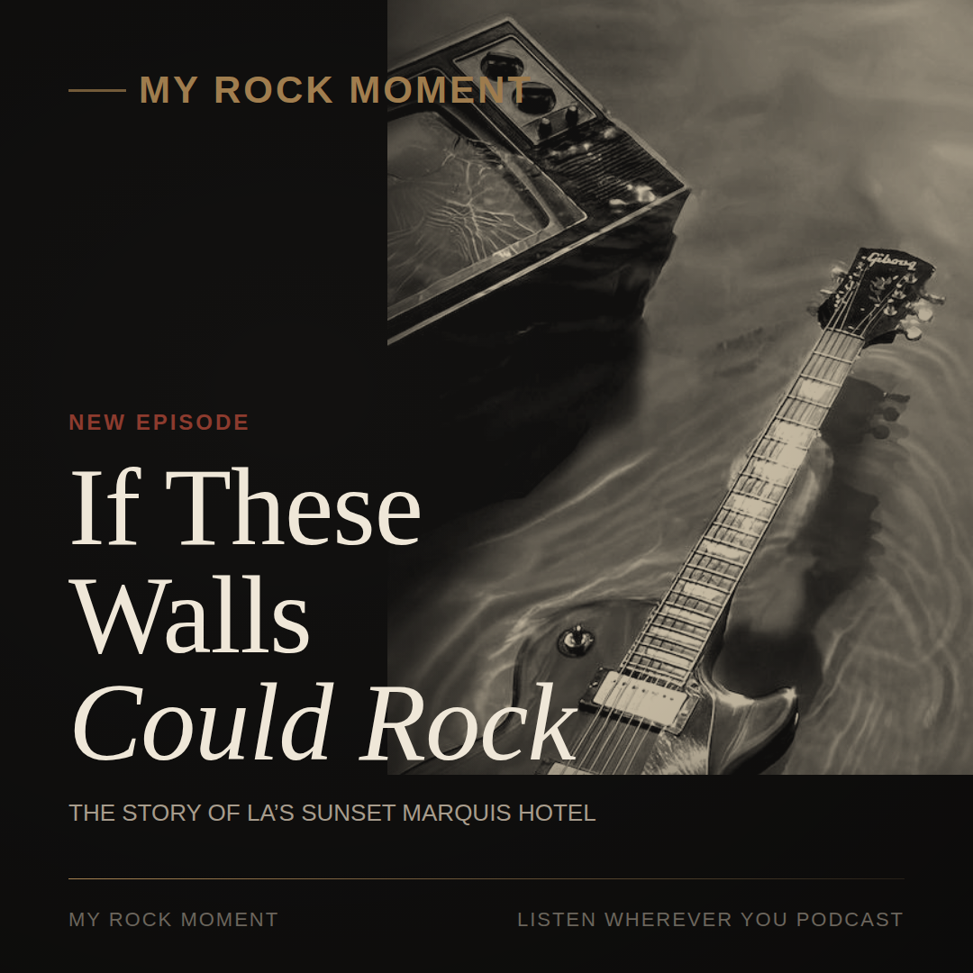 If These Walls Could Rock: The Story of LA's Famed Sunset Marquis Hotel episode artwork