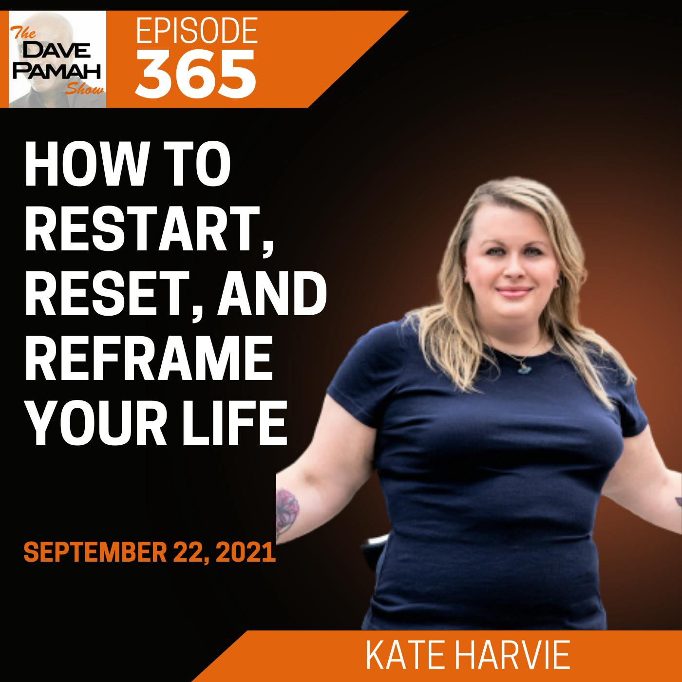 How to Restart, Reset, and Reframe Your Life with Kate Harvie Image