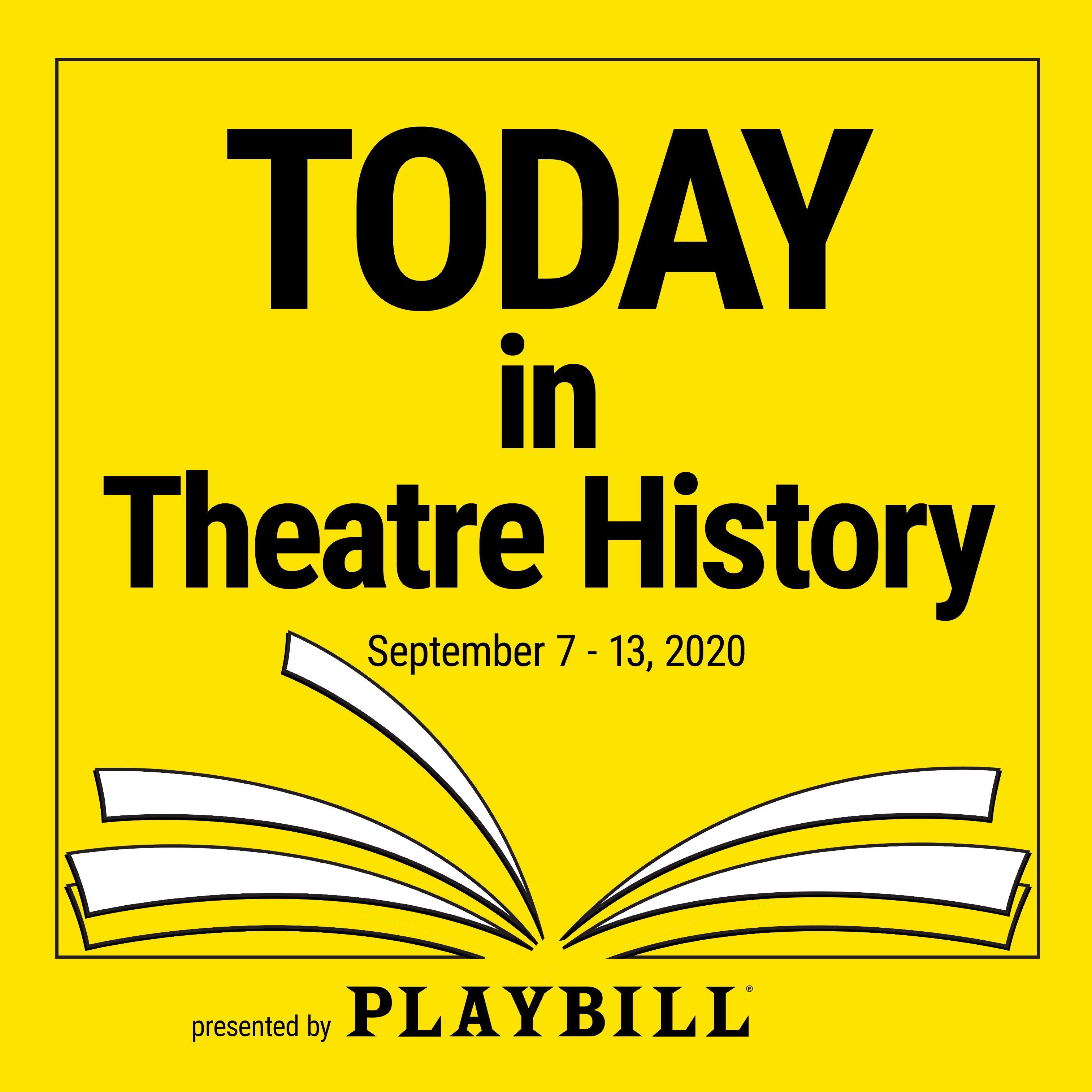 Today in Theatre History, presented by Playbill