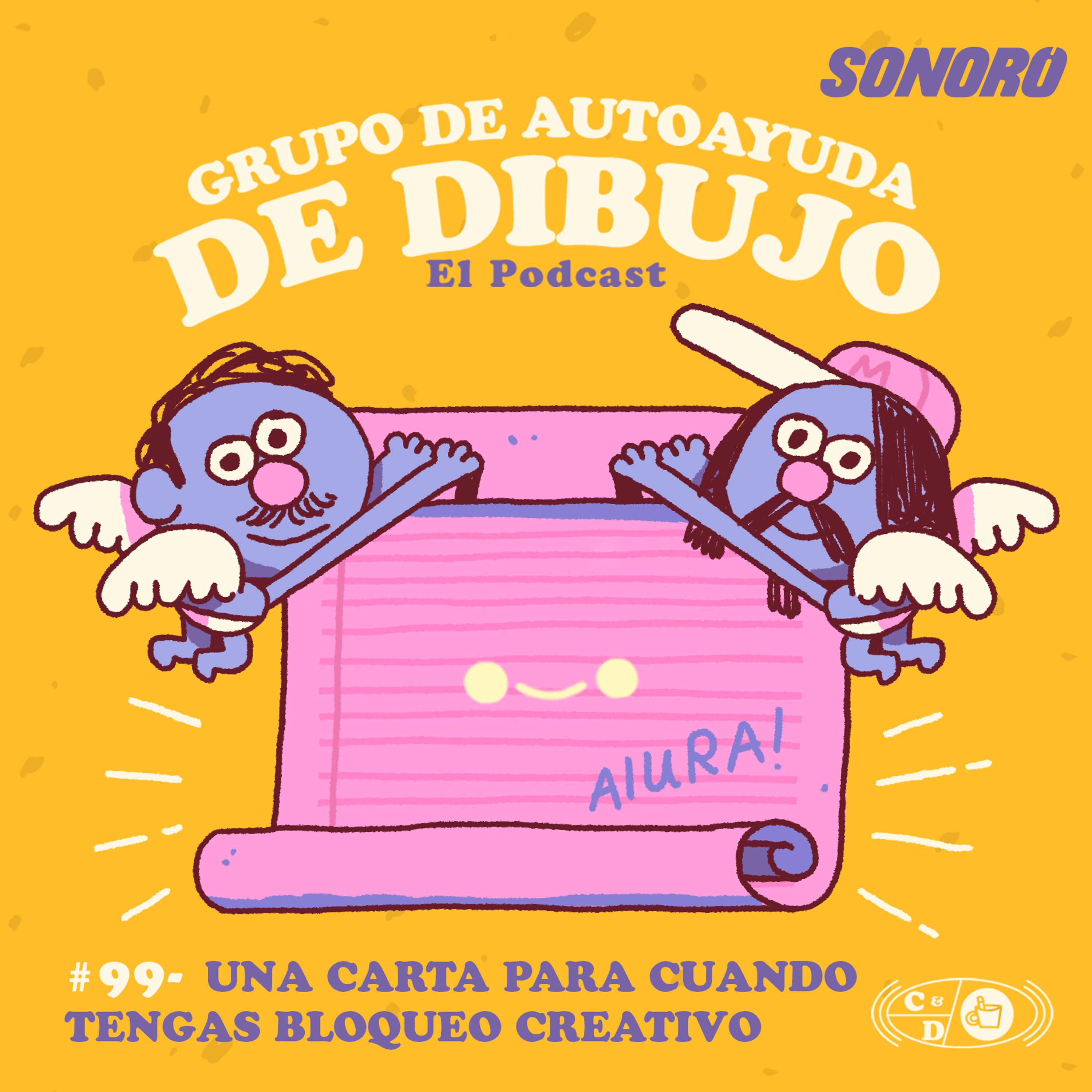 Ep. 99 - Una carta para cuando tengas bloqueo creativo