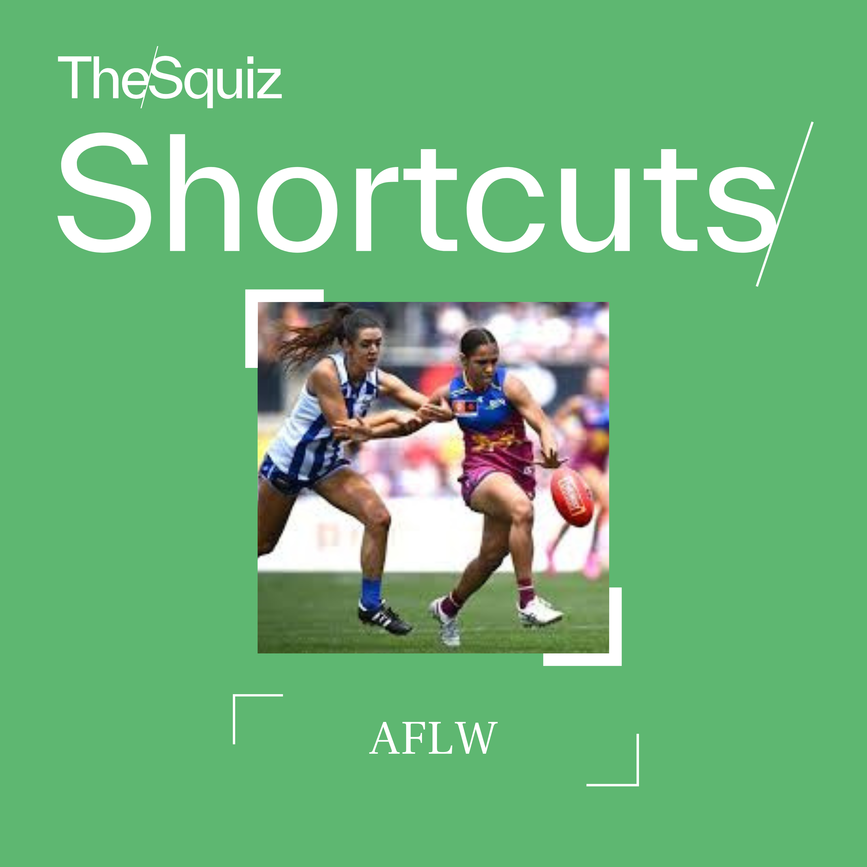 Your Shortcut to... AFLW