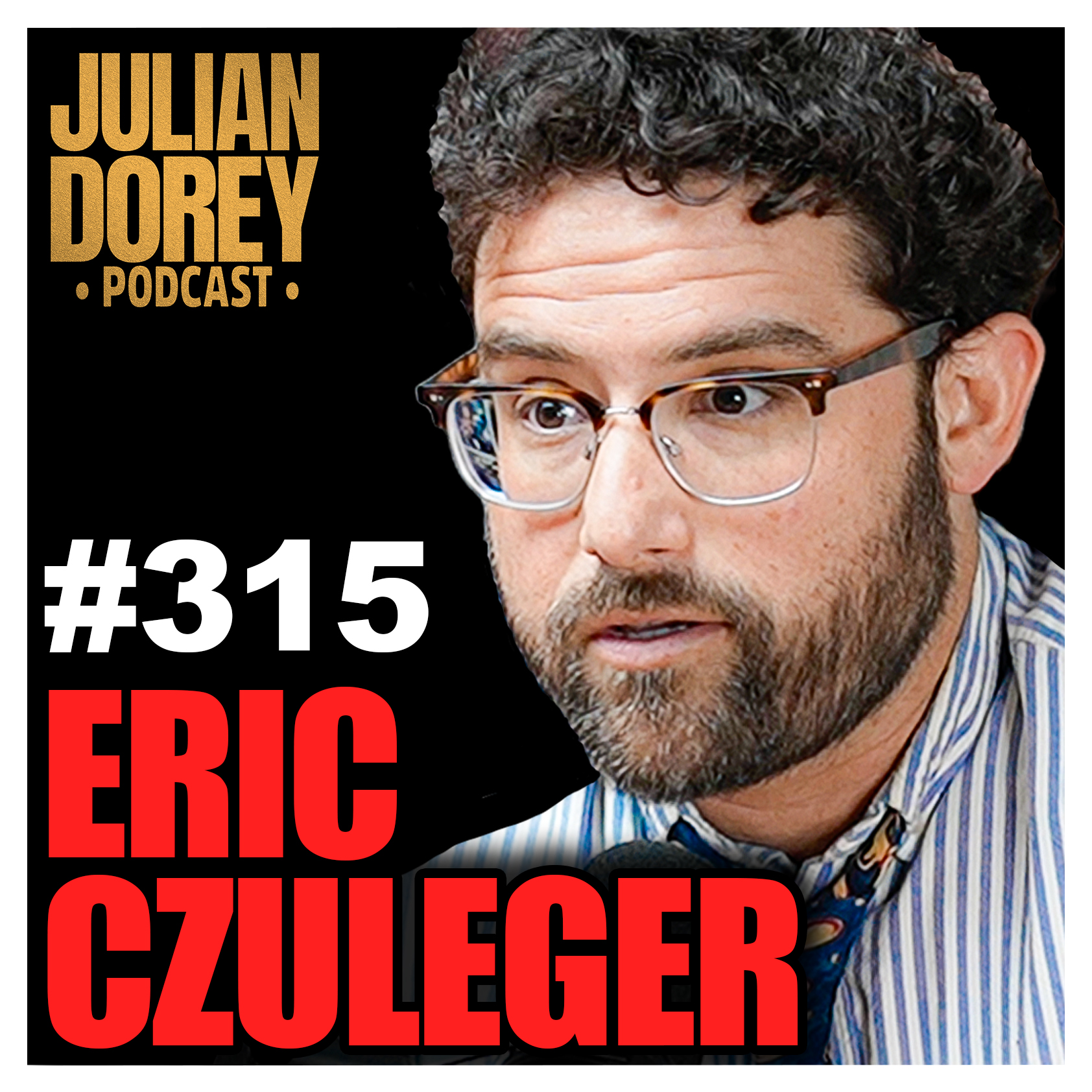 #315 - Rogue Foreign Minister on China’s Takeover, 5th Gen WW3 & "Titanic" Diplomacy | Eric Czuleger