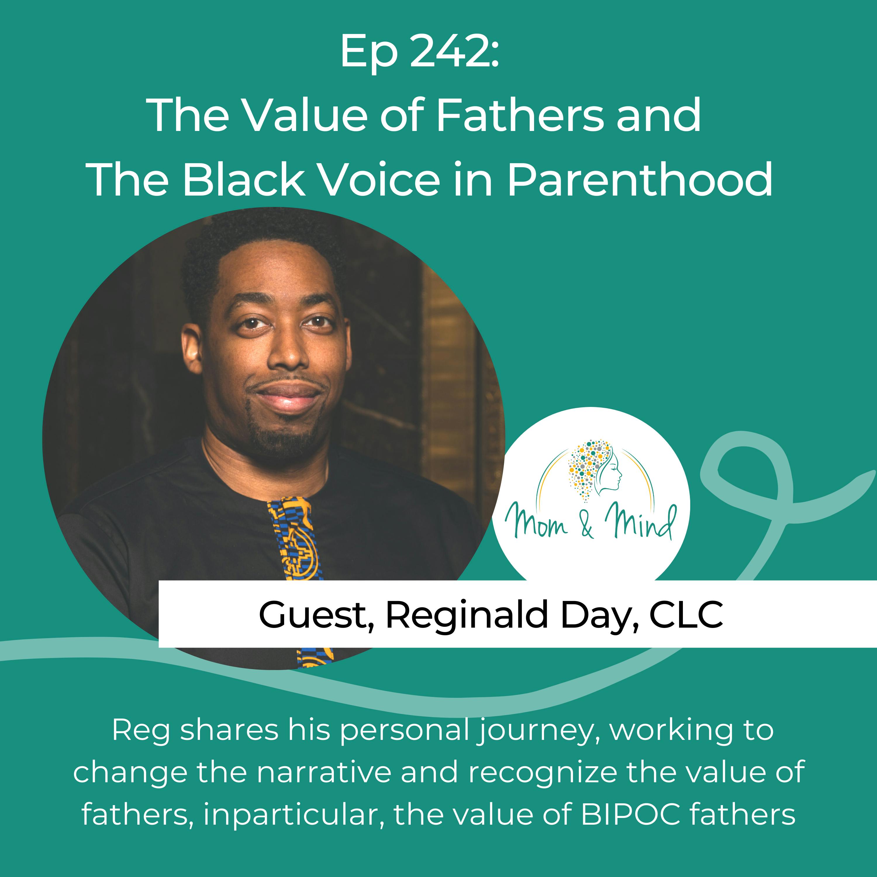 242: The Value of Fathers and the Black Voice in Parenthood