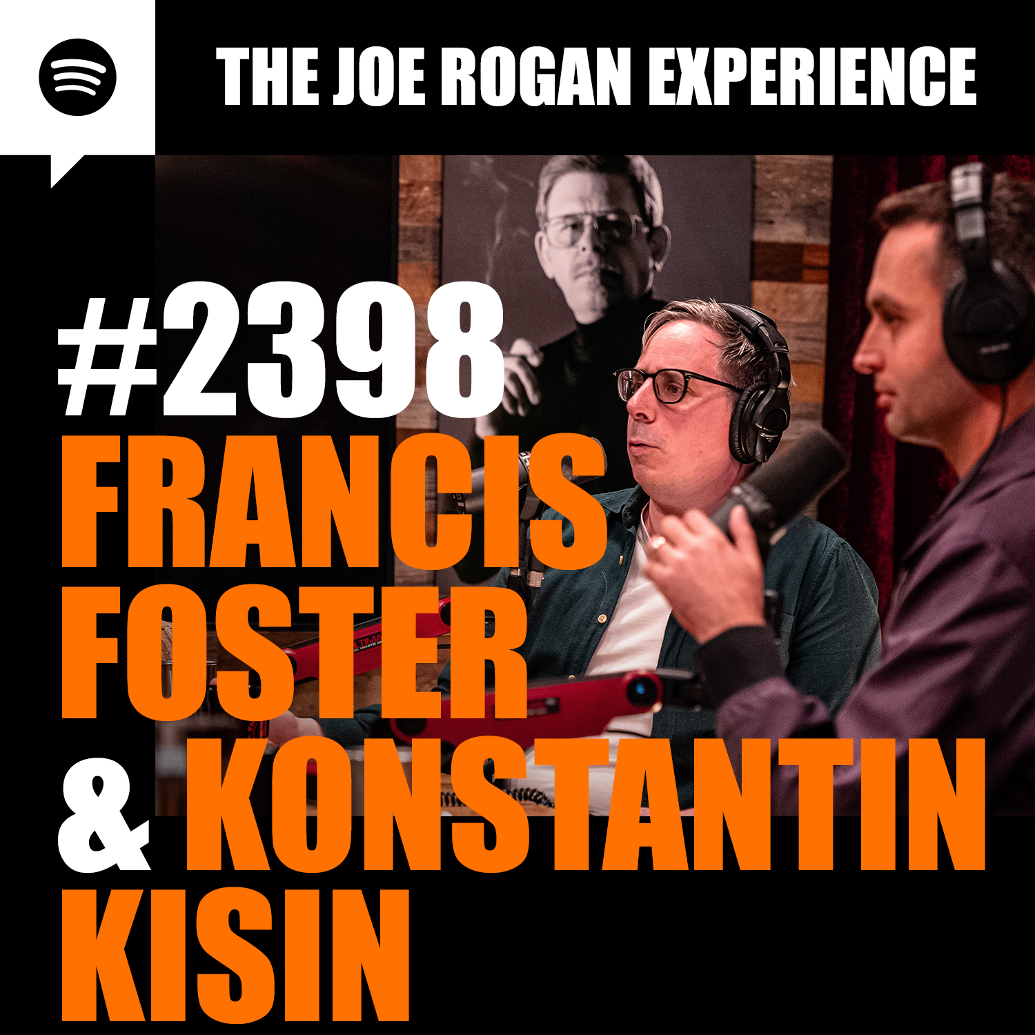 #2398 - Francis Foster & Konstantin Kisin