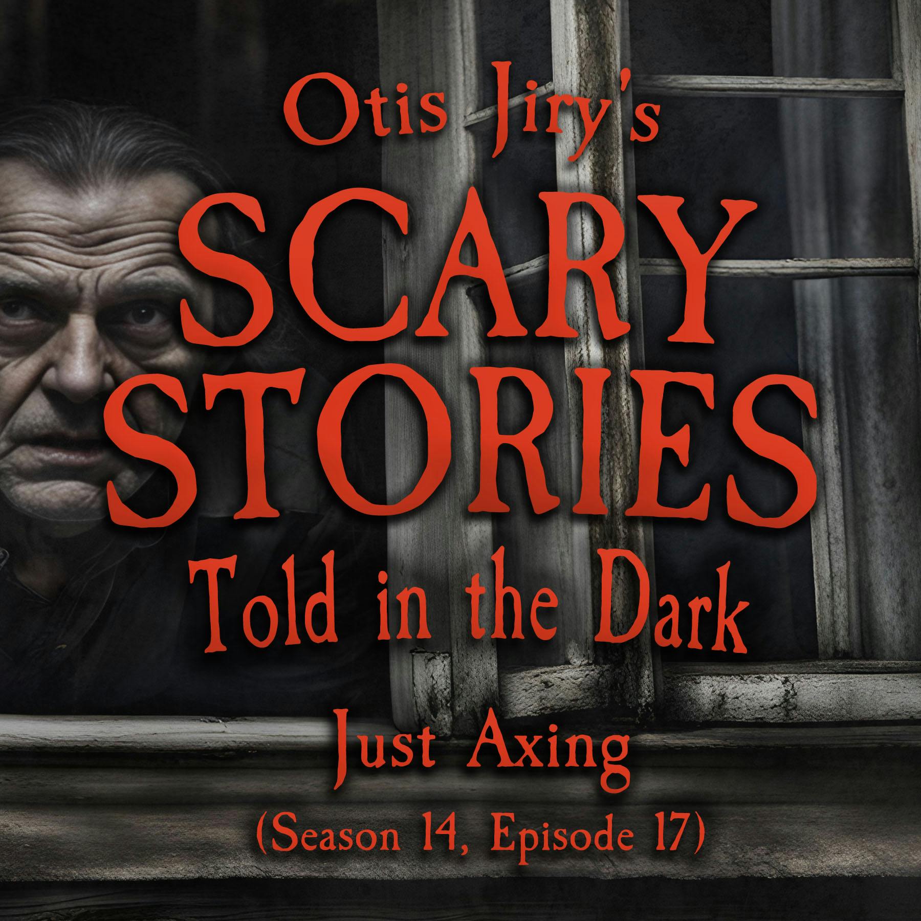 S14E18 - ”Just Axing” – Scary Stories Told in the Dark