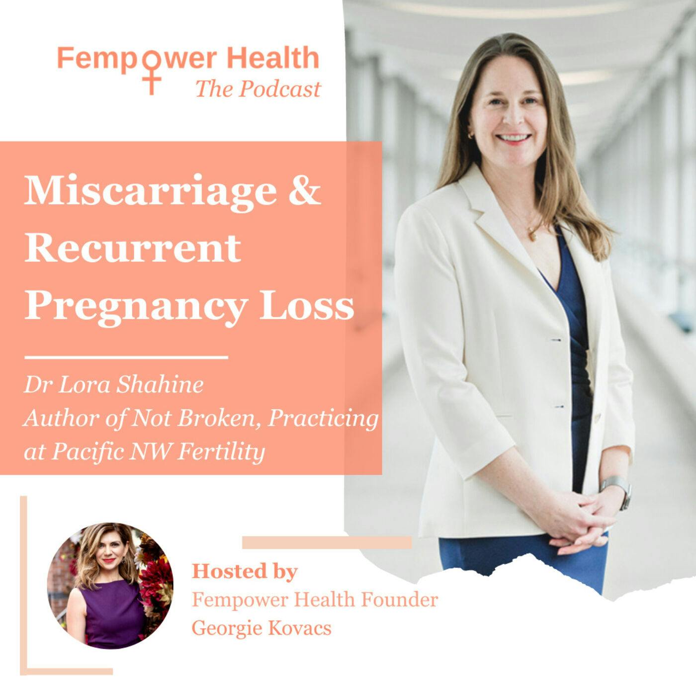 Dr Lora Shahine | Miscarriage and Recurrent Pregnancy Loss