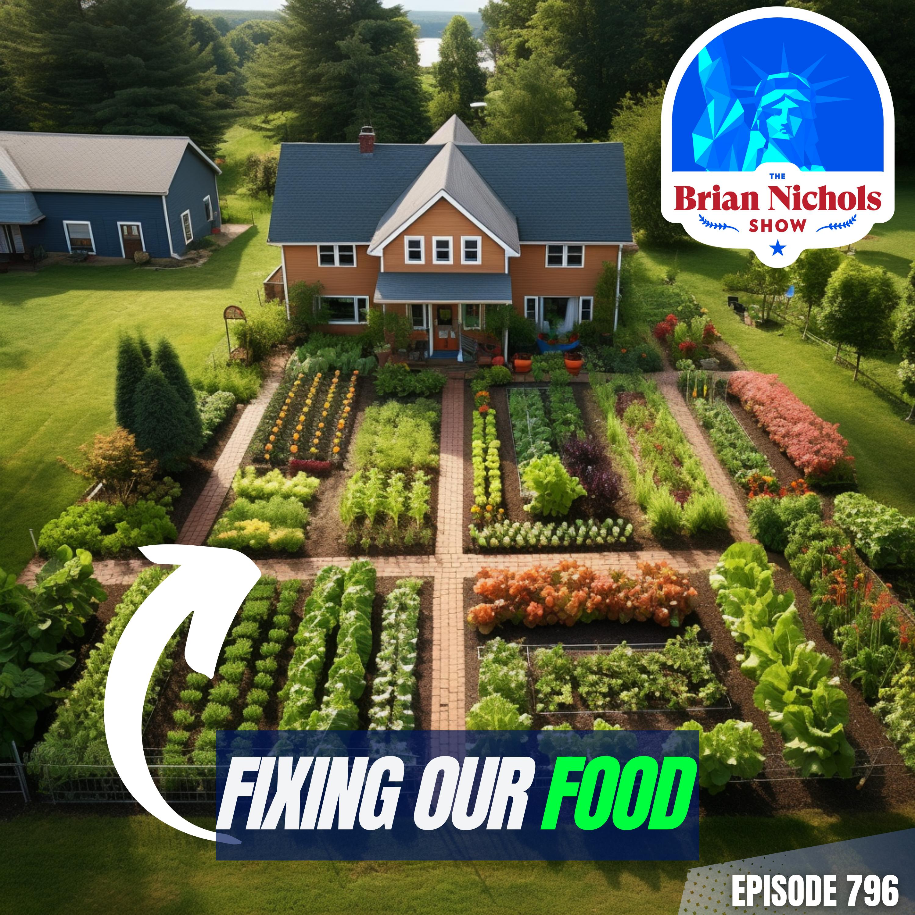 796: Is Our Food System Failing Us?