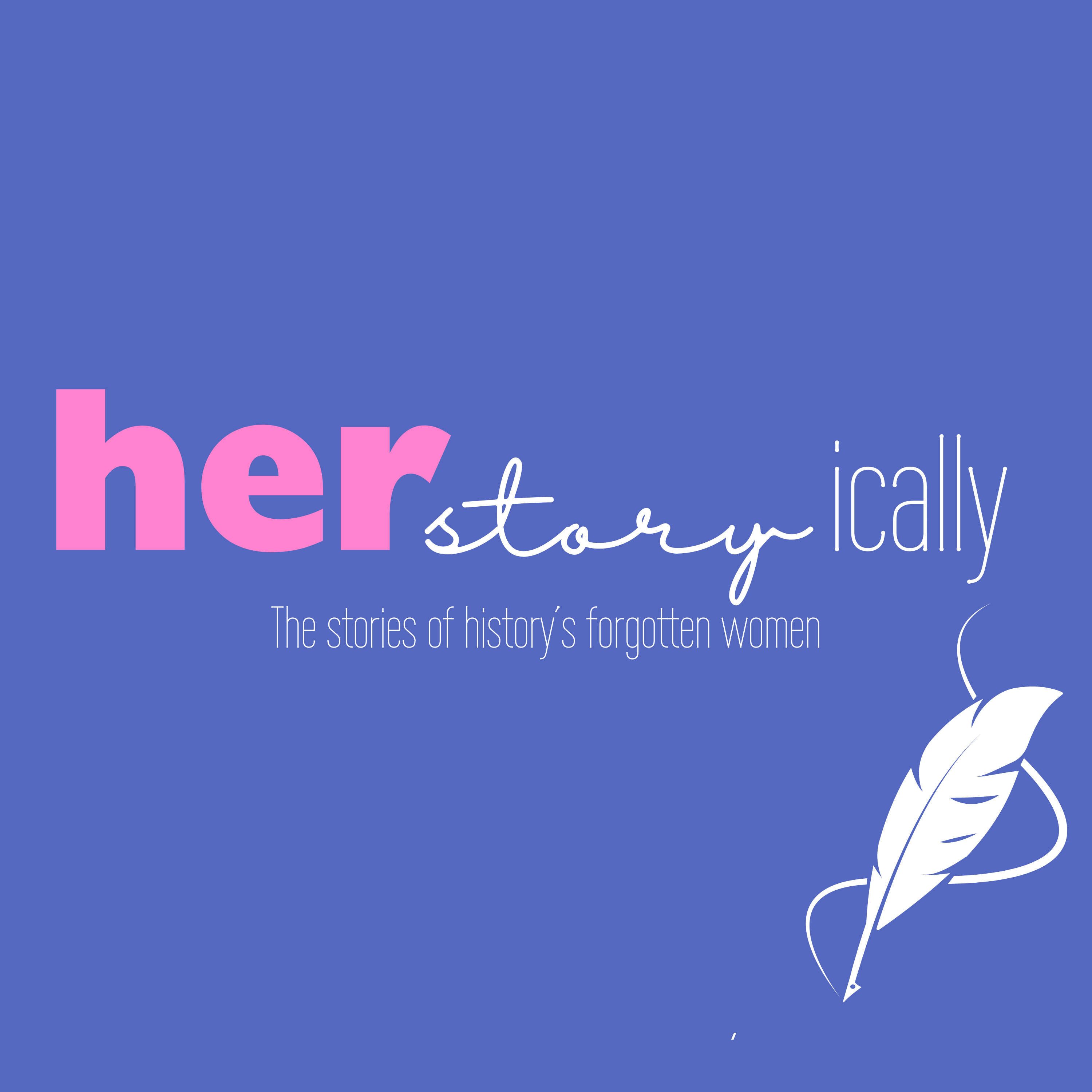 Herstoryically - The Stories of History's Forgotten Women podcast artwork