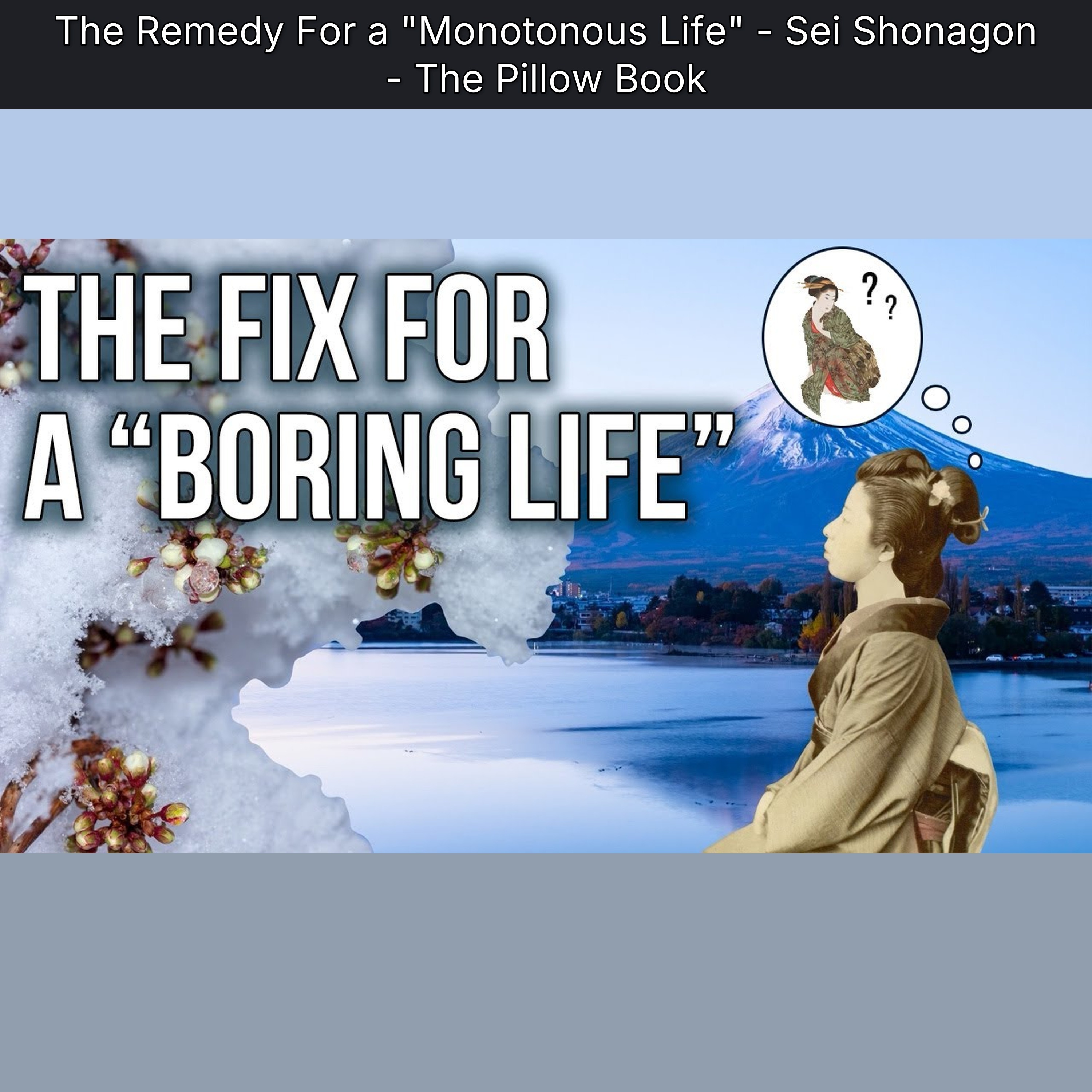 The Remedy For a "Monotonous Life" - Sei Shonagon - The Pillow Book episode artwork