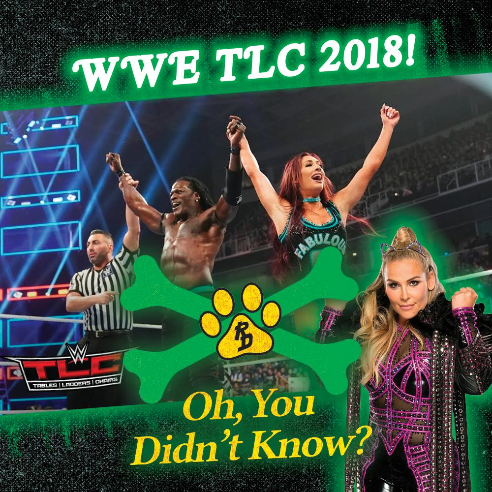 WWE TLC 2018!