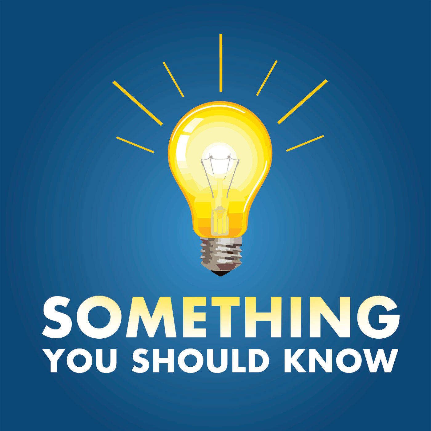 Something You Should Know Podcast - Listen, Reviews, Charts - Chartable