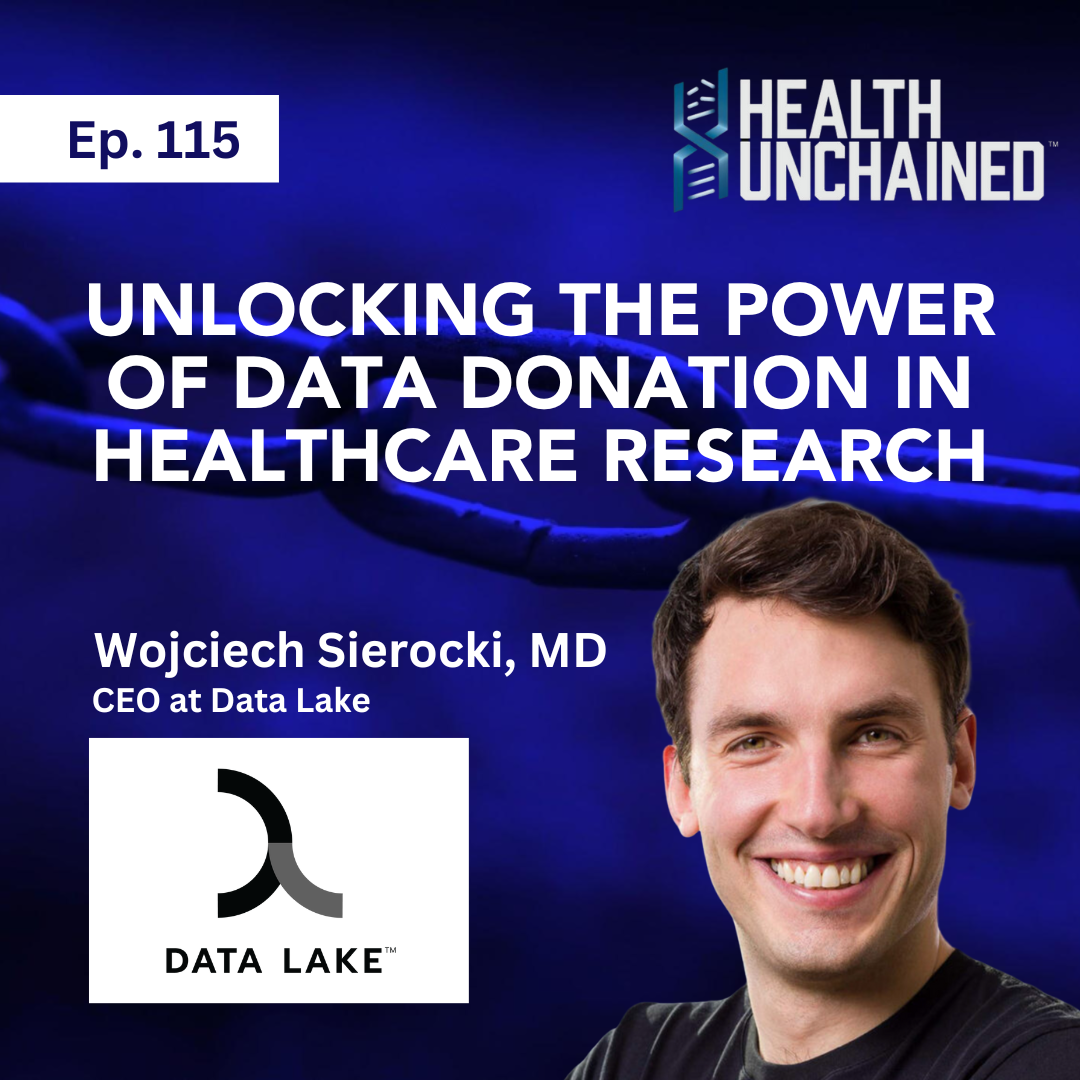 Ep 115: Unlocking the Power of Data Donation in Healthcare Research with Wojciech Sierocki (CEO Data Lake)