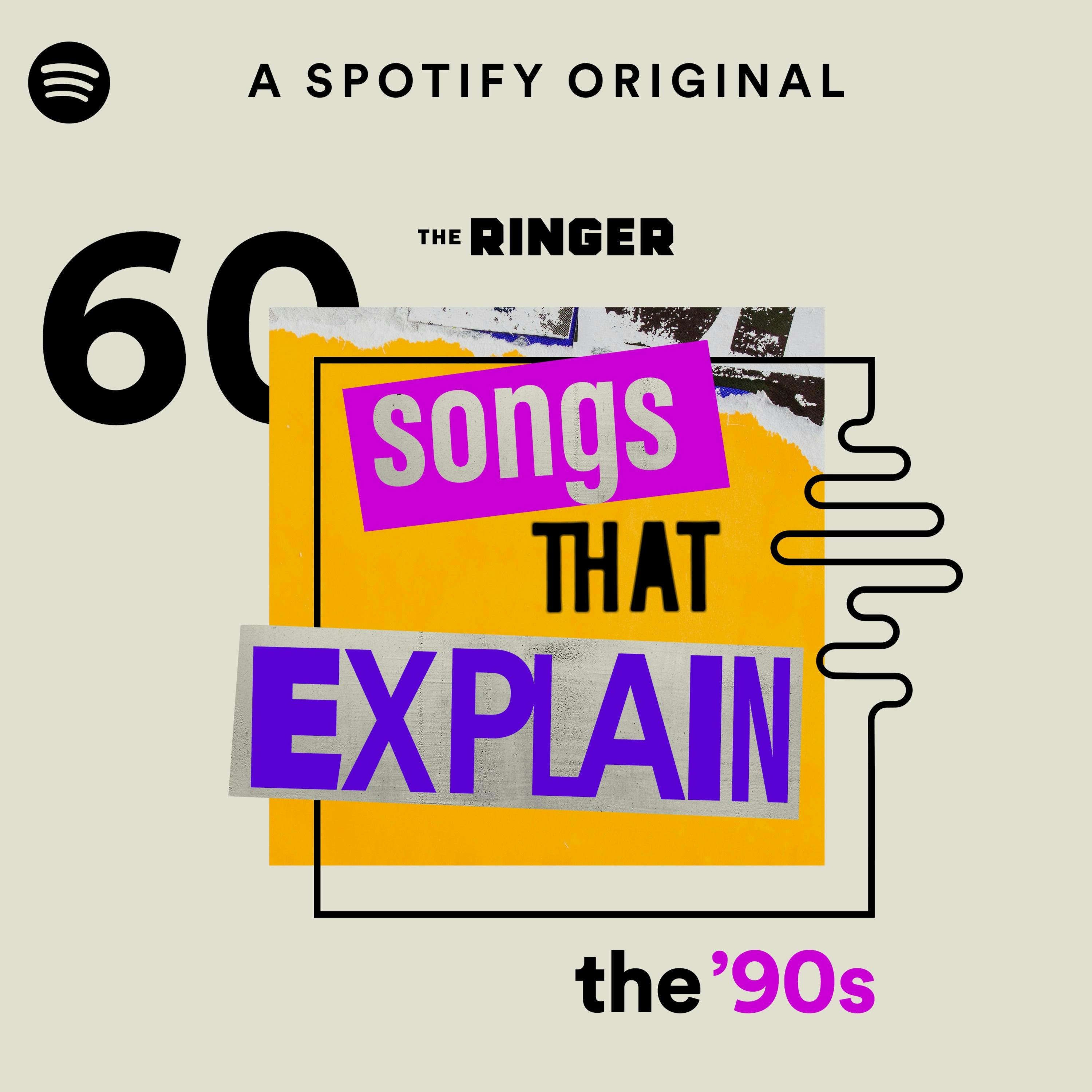 60 Songs That Explain the '90s podcast show image