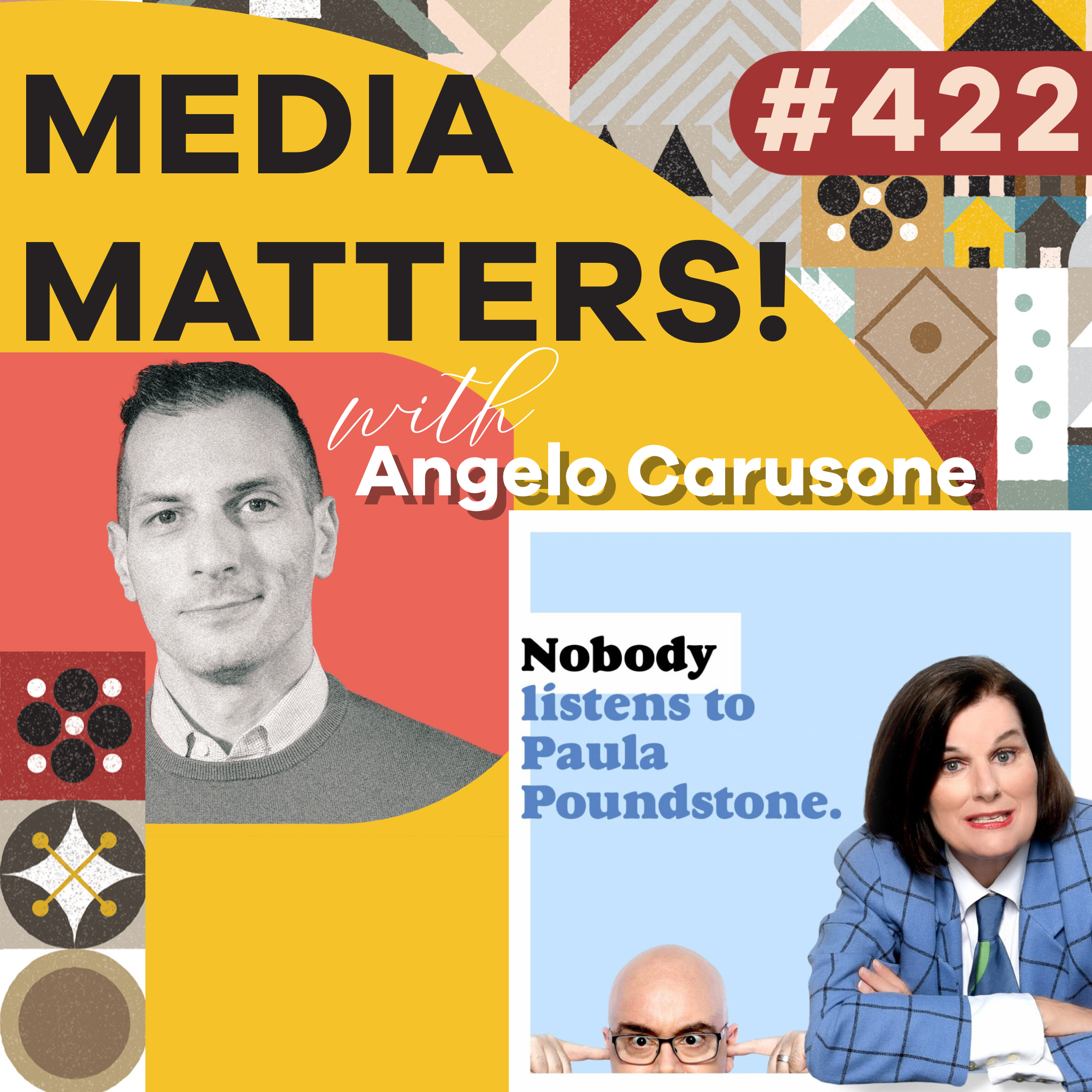 EP 422: Media Matters! With Angelo Carusone