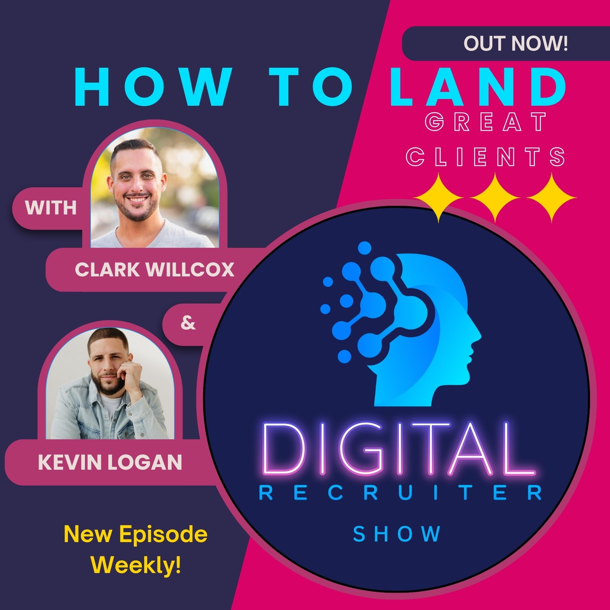 Digital Recruiter Show: How To Land Great Clients