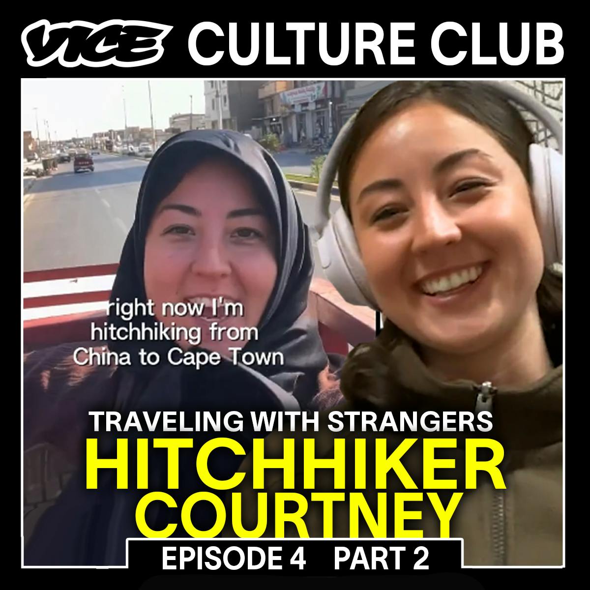 Hitchhiking solo as a woman from China to Cape Town | VICE Culture Club Ep4 Pt.2 Hitchhiking solo as a woman from China to Cape Town | VICE Culture Club Ep4 Pt.2