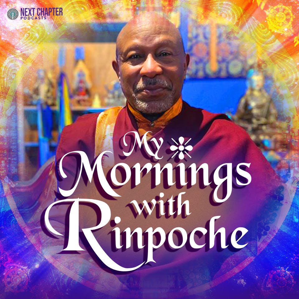 Introducing...My Mornings with Rinpoche