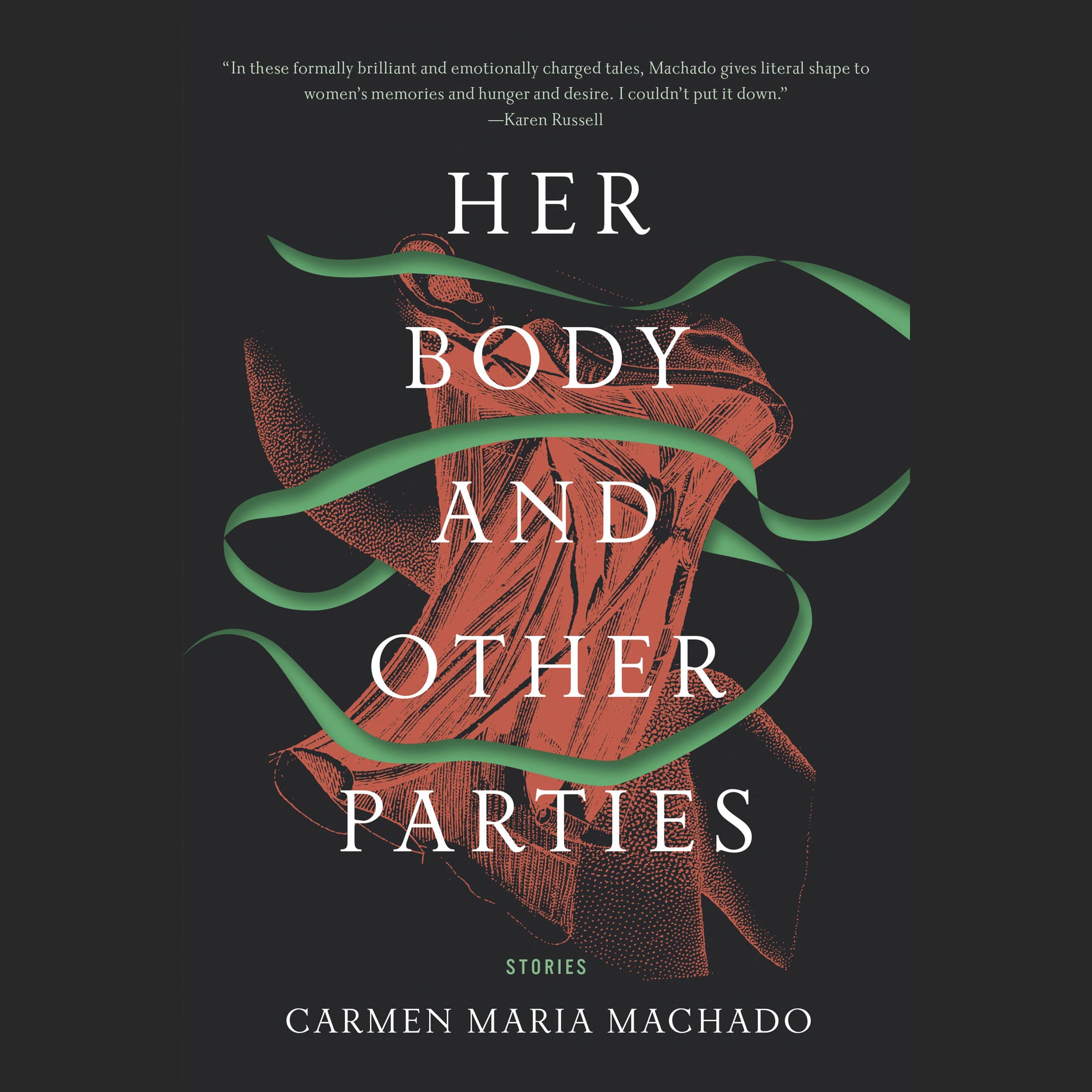 Her Body and Other Parties Summary | Carmen Maria Machado