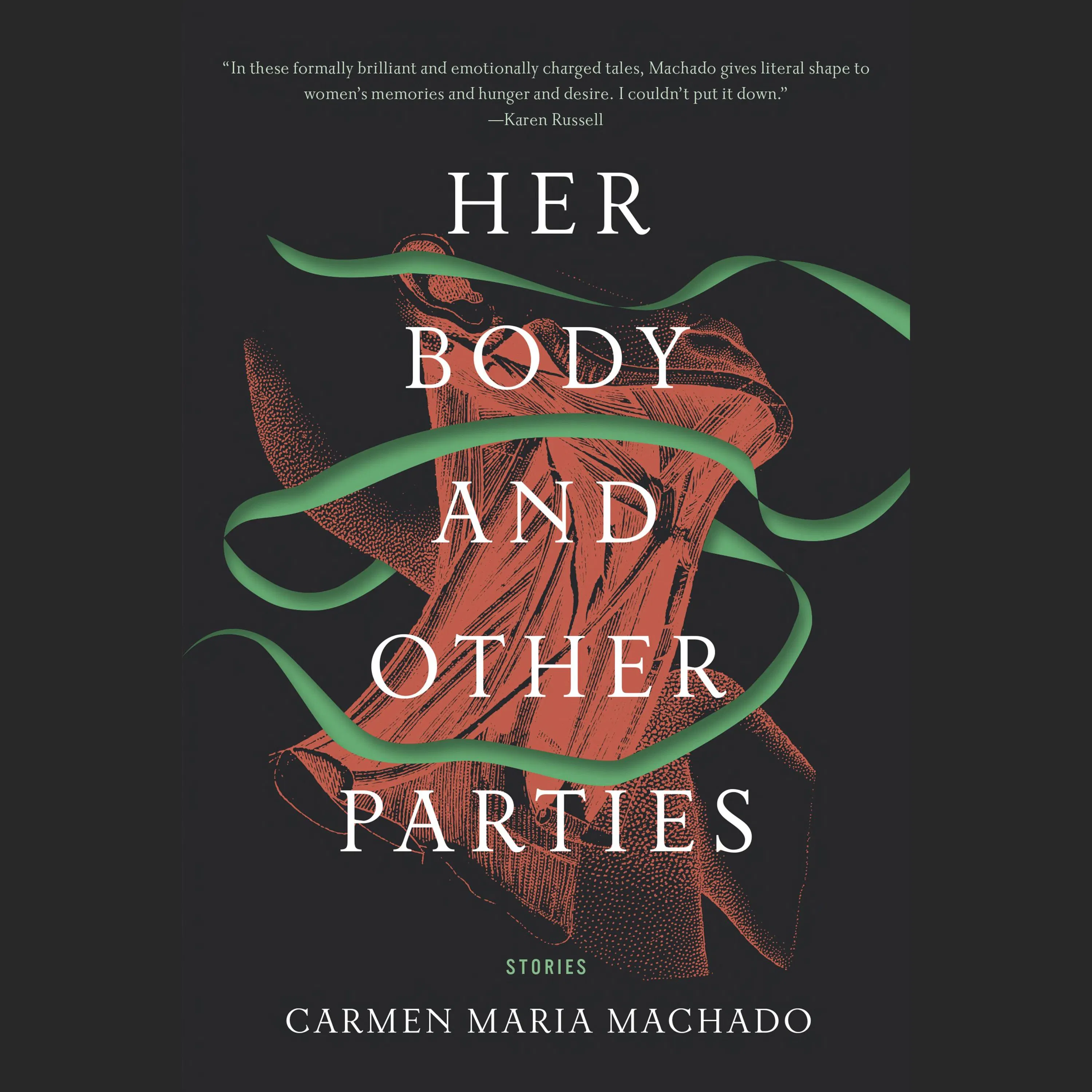 Her Body and Other Parties Summary | Carmen Maria Machado