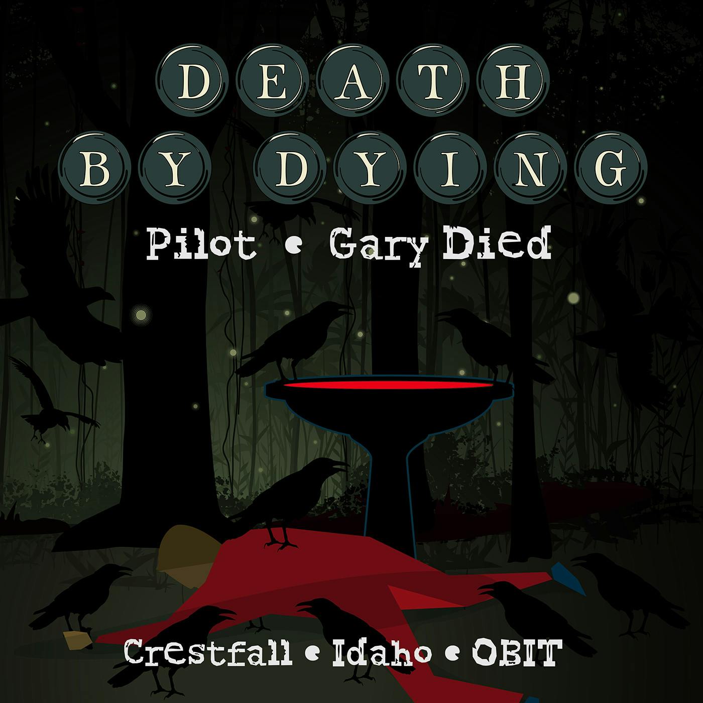 Obituary 00: Gary Died (Pilot)