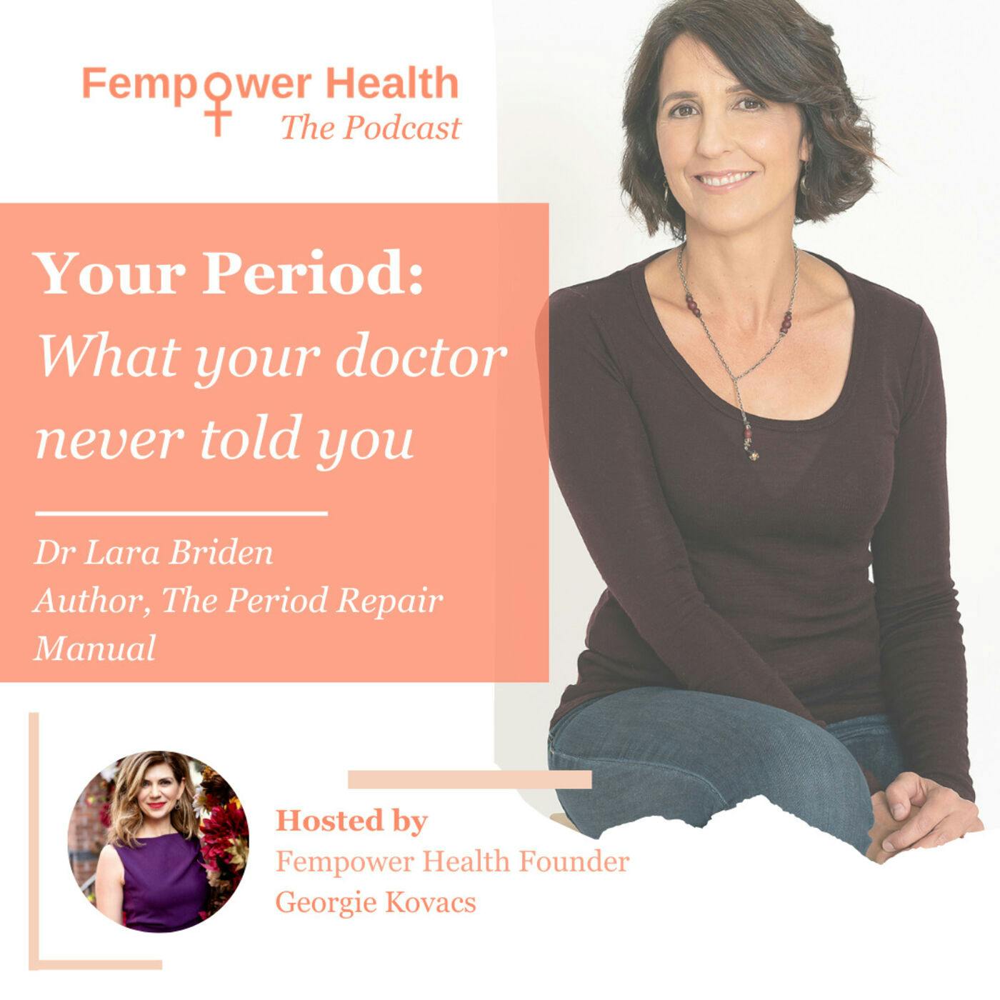 Special Edition | Dr Lara Briden | Your Period: What Your Doctor Never Told You