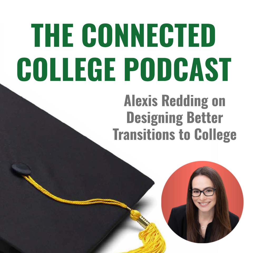 Alexis Redding on Designing Better Transitions to College episode artwork