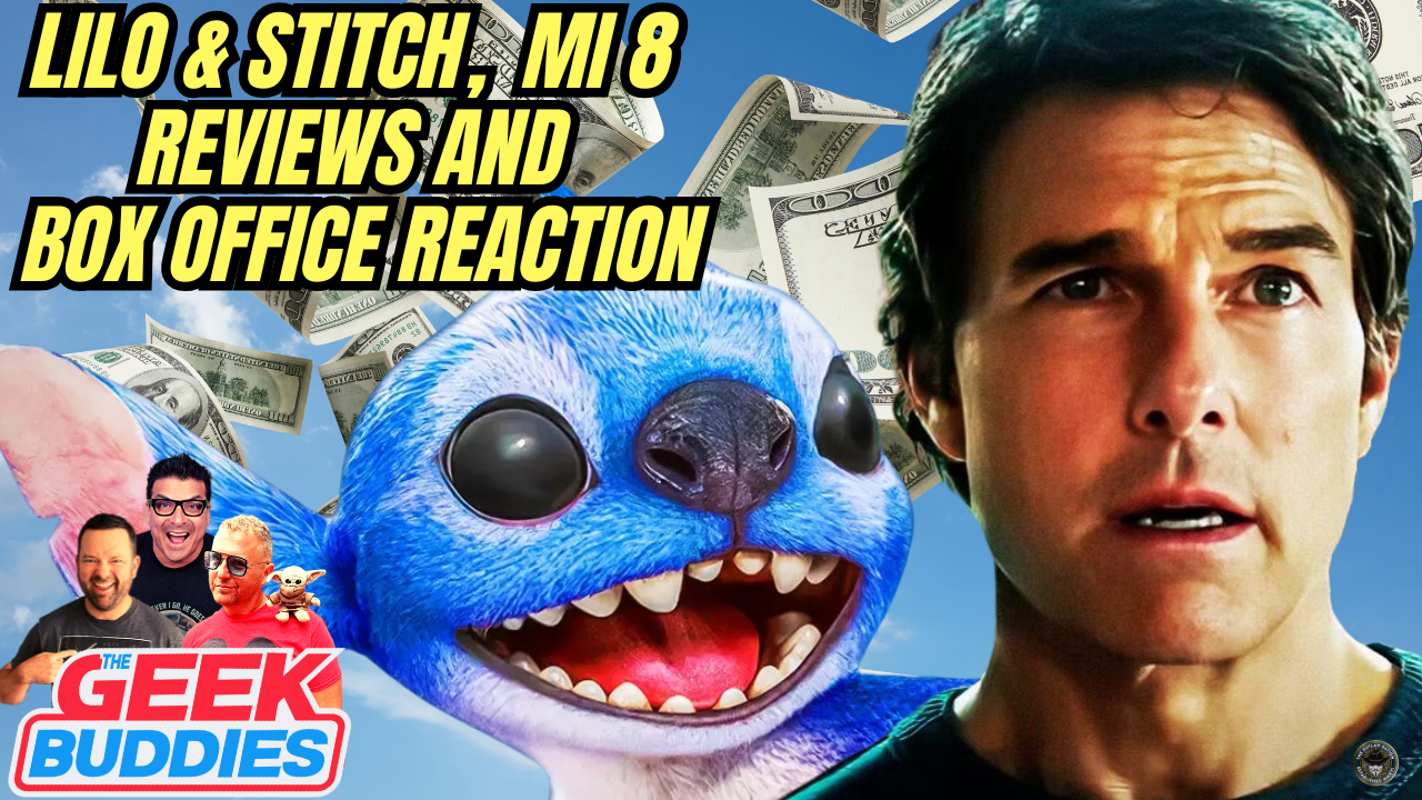 LILO & STITCH, MISSION IMPOSSIBLE 8 Reviews and Box Office Reaction