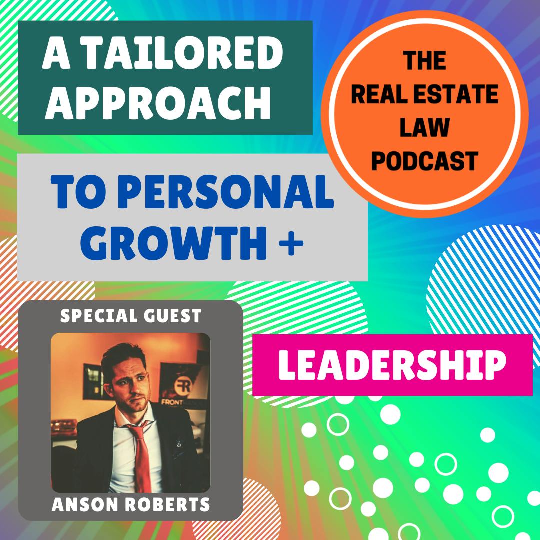 A Tailored Approach: Short-Term Rental Investor Anson Roberts on Personal Growth and Leadership