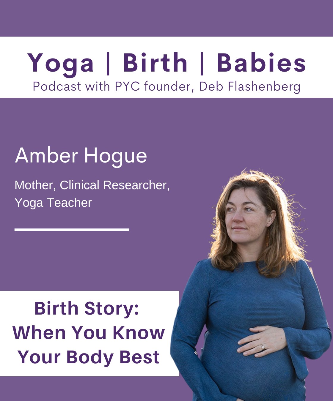 Birth Story: When You Know Your Body Best with Amber Hogue episode artwork