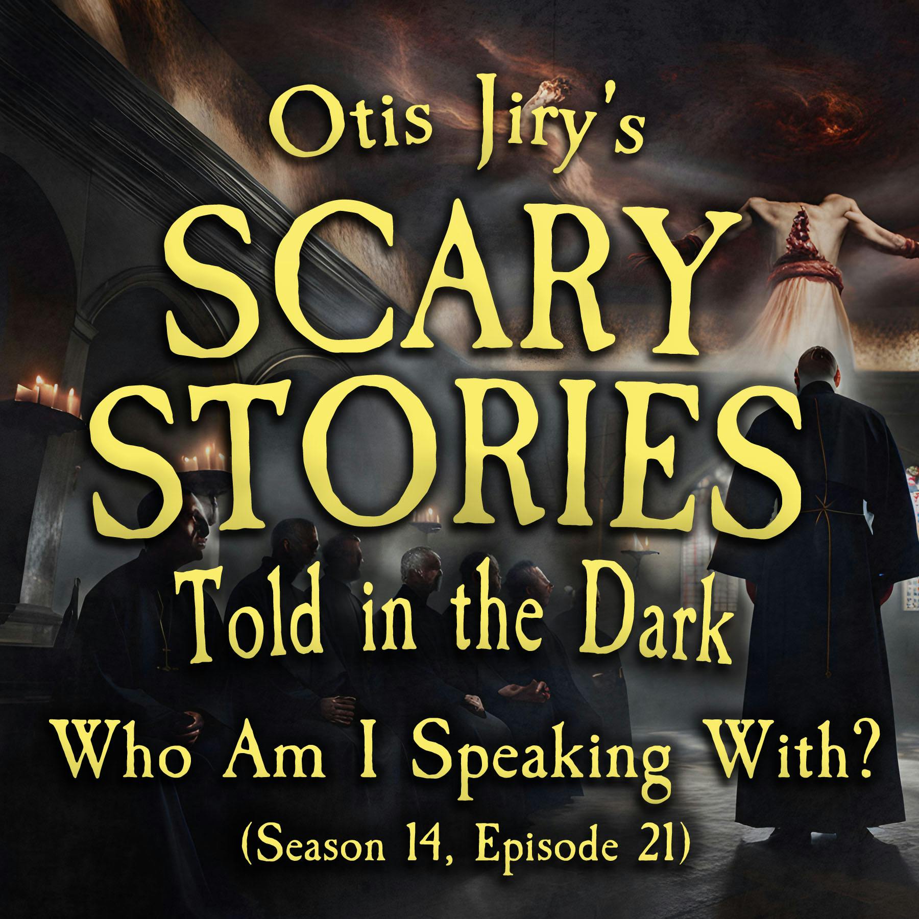 S14E21 - ”Who Am I Speaking With?” – Scary Stories Told in the Dark