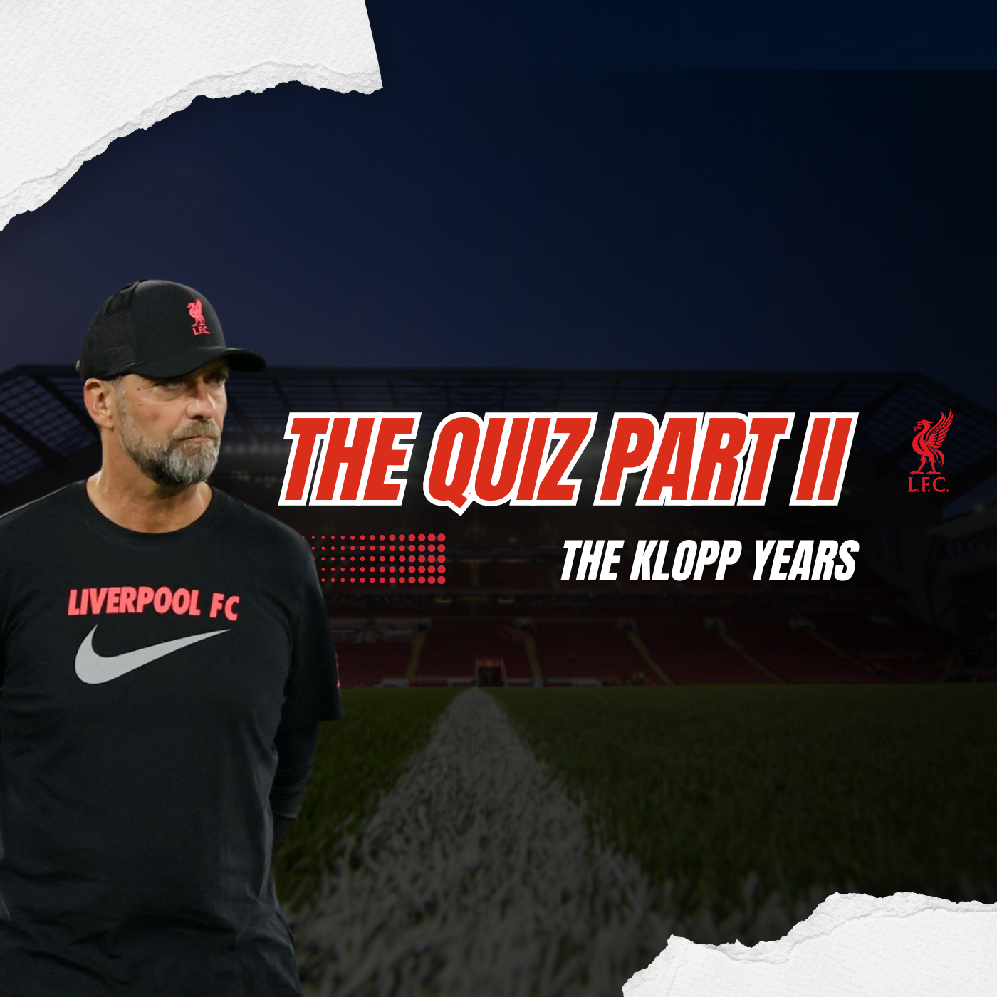 The Klopp Years Quiz | Part II episode artwork