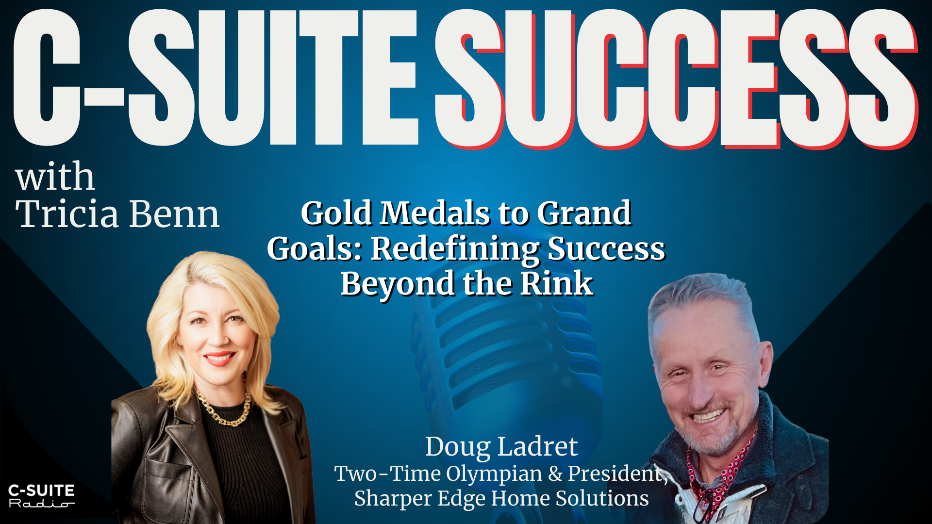 CSS RERUN -- Gold Medals to Grand Goals: Redefining Success Beyond the Rink episode artwork