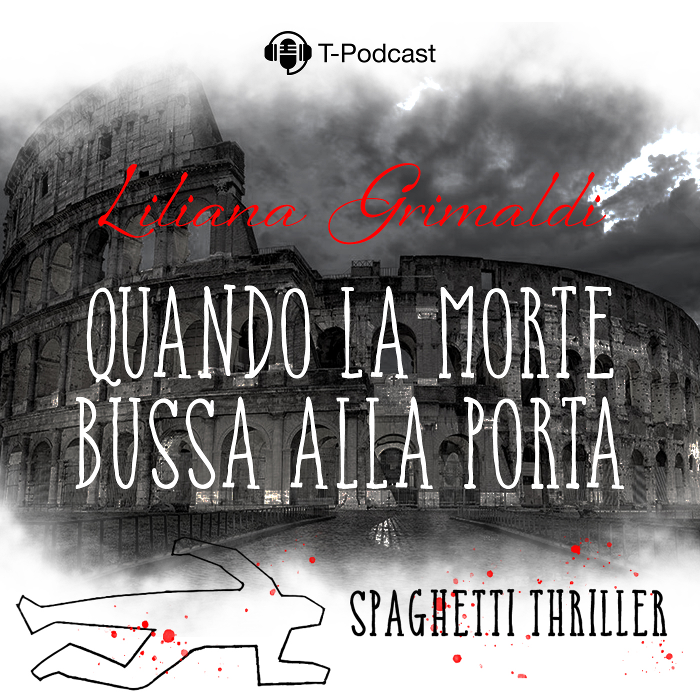 S2. EP32 - Liliana Grimaldi: Quando la Morte Bussa alla Porta