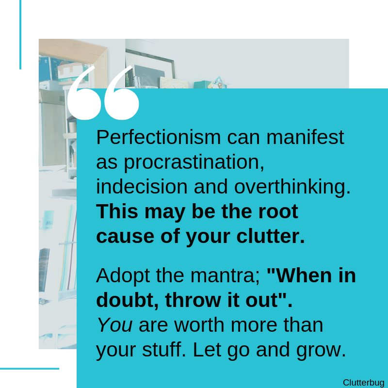 How to Overcome Perfection Paralysis | Clutterbug Podcast # 70