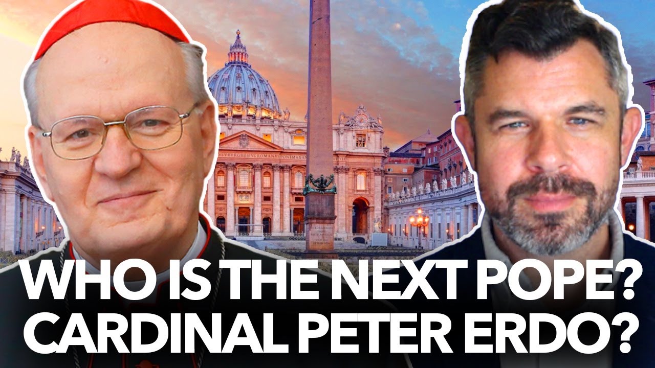 1204: Who is the Next Pope? Cardinal Peter Erdo? – Dr. Taylor Marshall Podcast