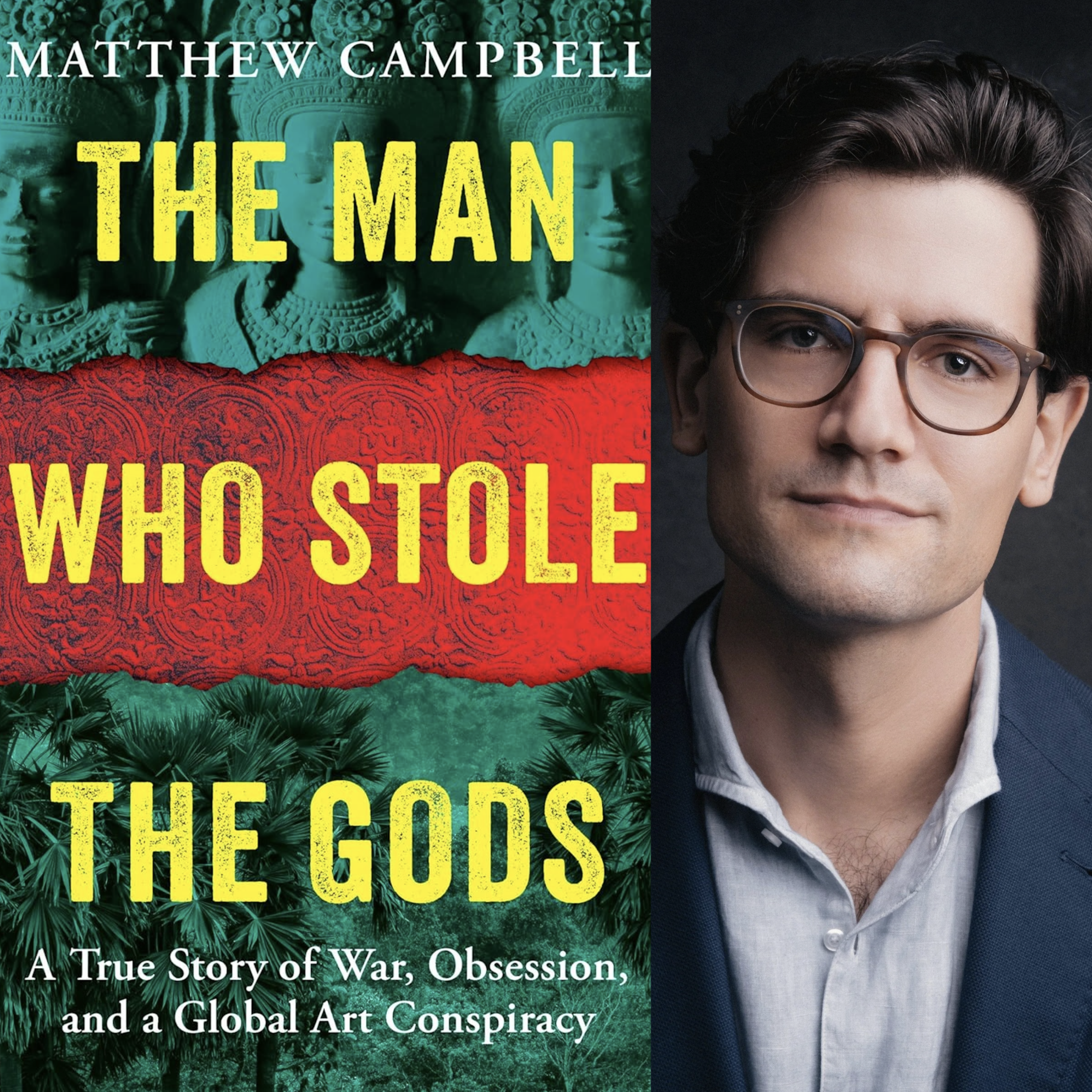 S3E23 - The Man Who Stole the Gods w/ Matthew Campbell