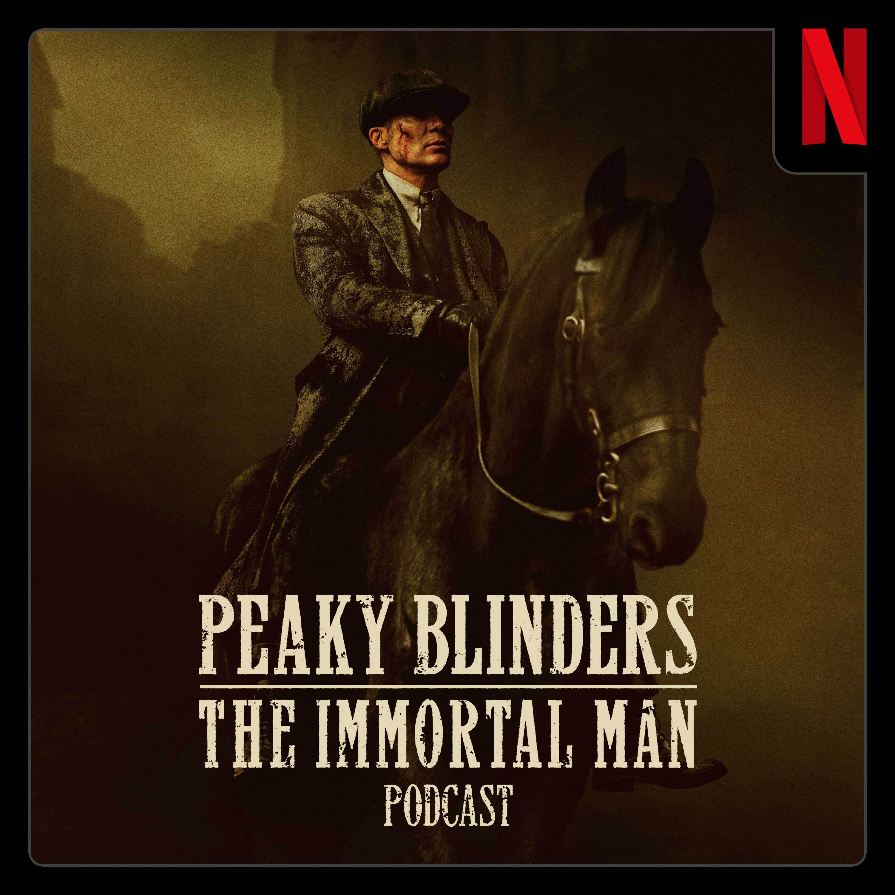 Peaky Blinders: The Immortal Man Podcast cover art
