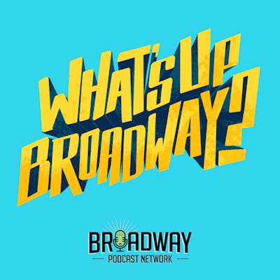 What's Up Broadway?