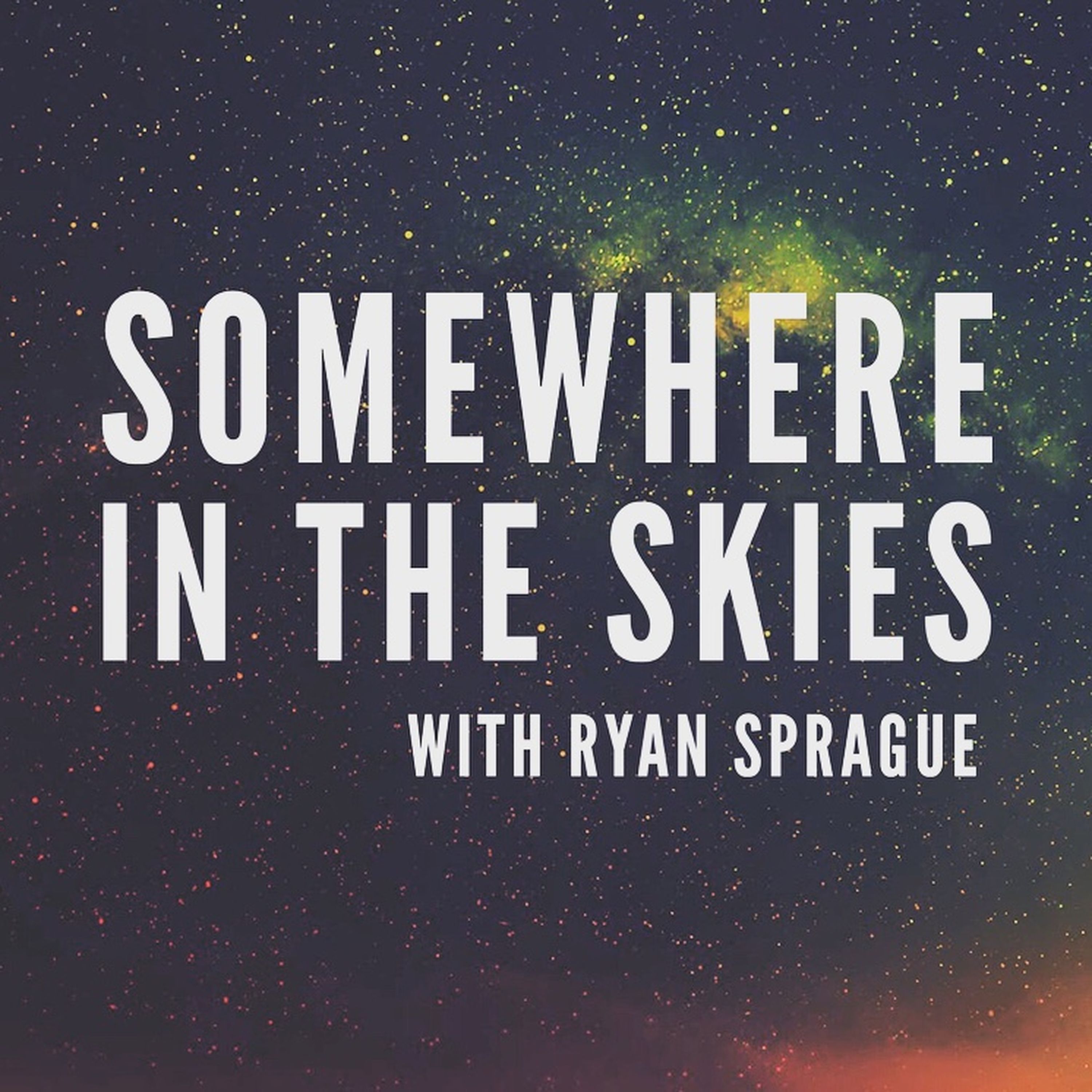 Somewhere in the Skies