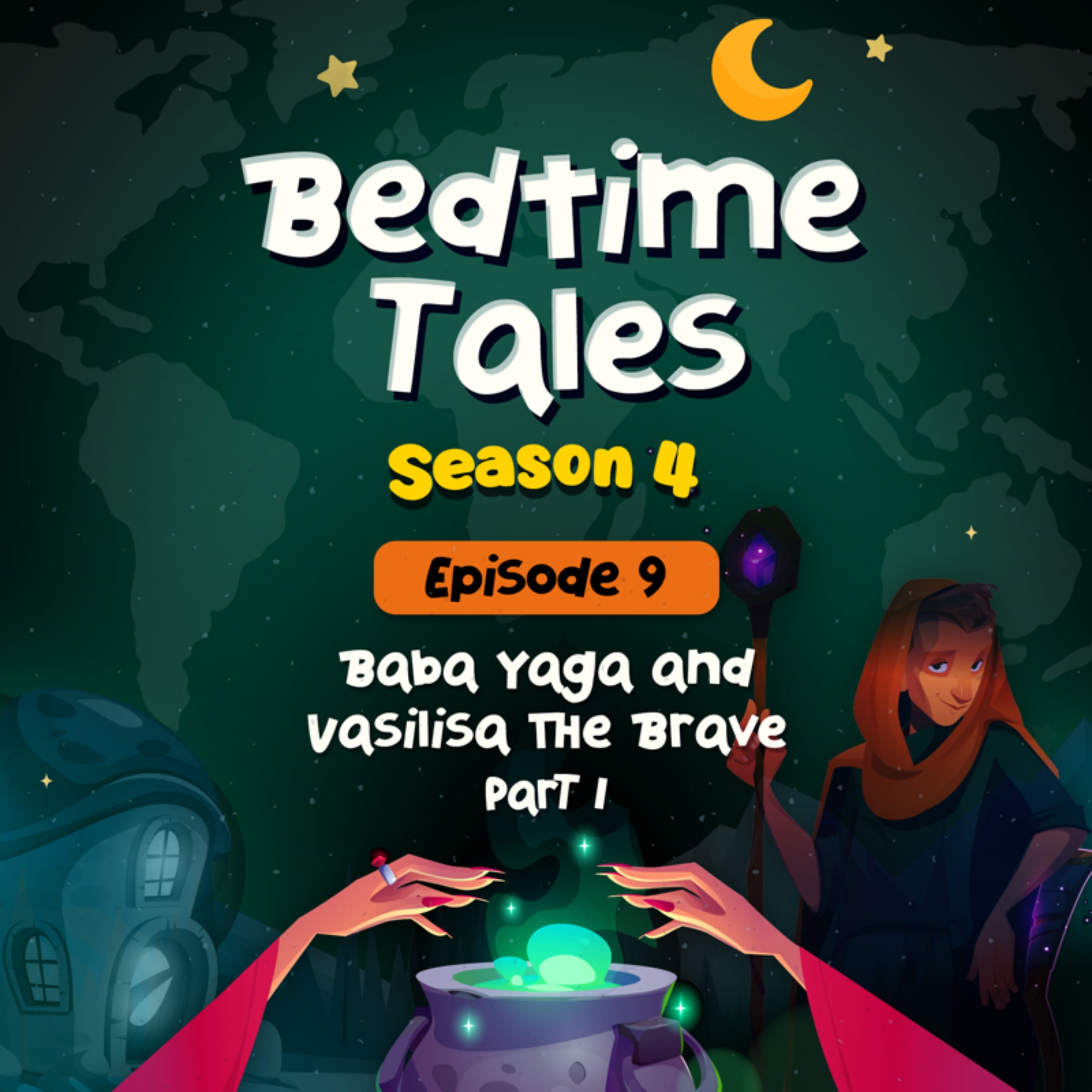 Baba Yaga and Vasilisa the Brave Part 1 | Bedtime Tales S4E9 episode artwork