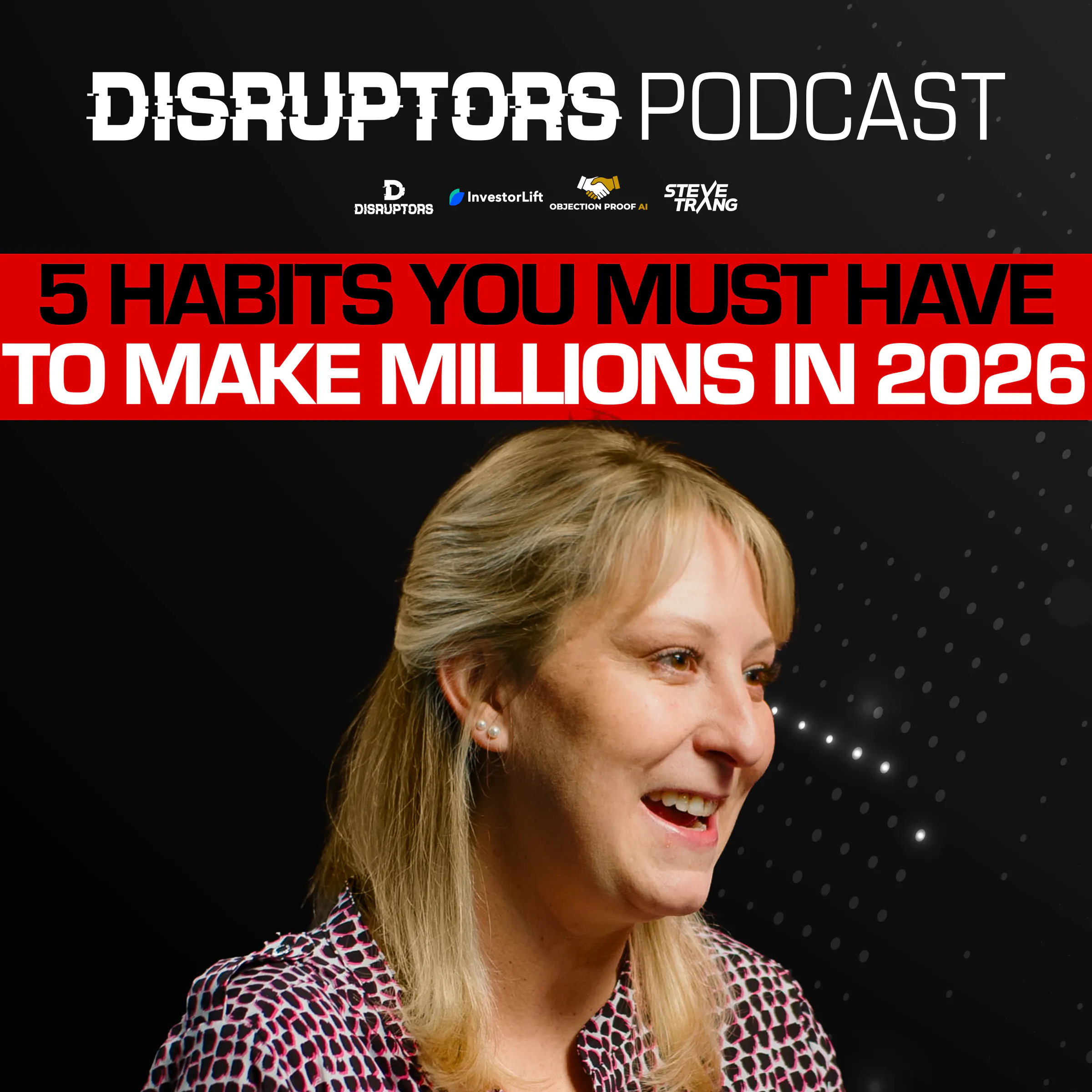 5 Habits You Must Have To Make Millions In 2026 episode artwork