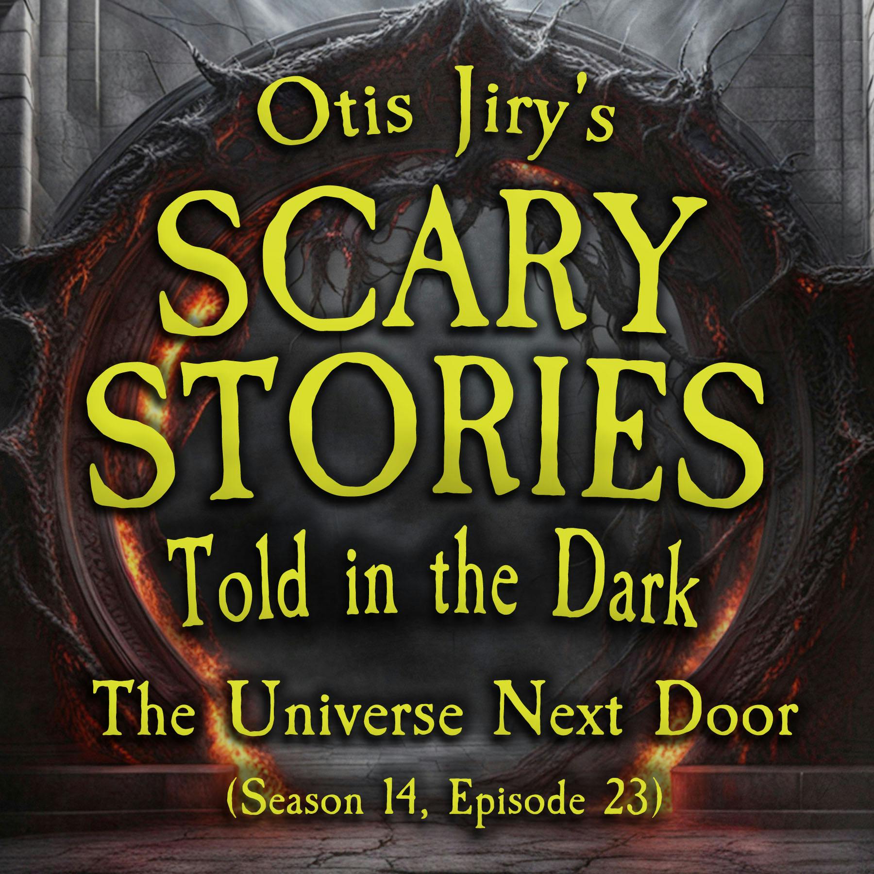 S14E23 - ”The Next Universe Over” – Scary Stories Told in the Dark