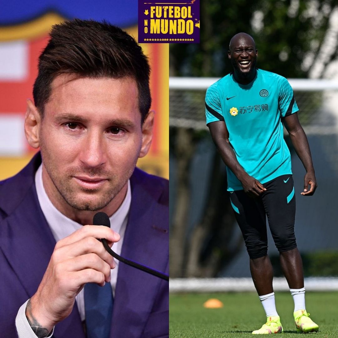 Futebol no Mundo #27: O próximo passo de Messi e a volta de Lukaku como protagonista ao Chelsea
